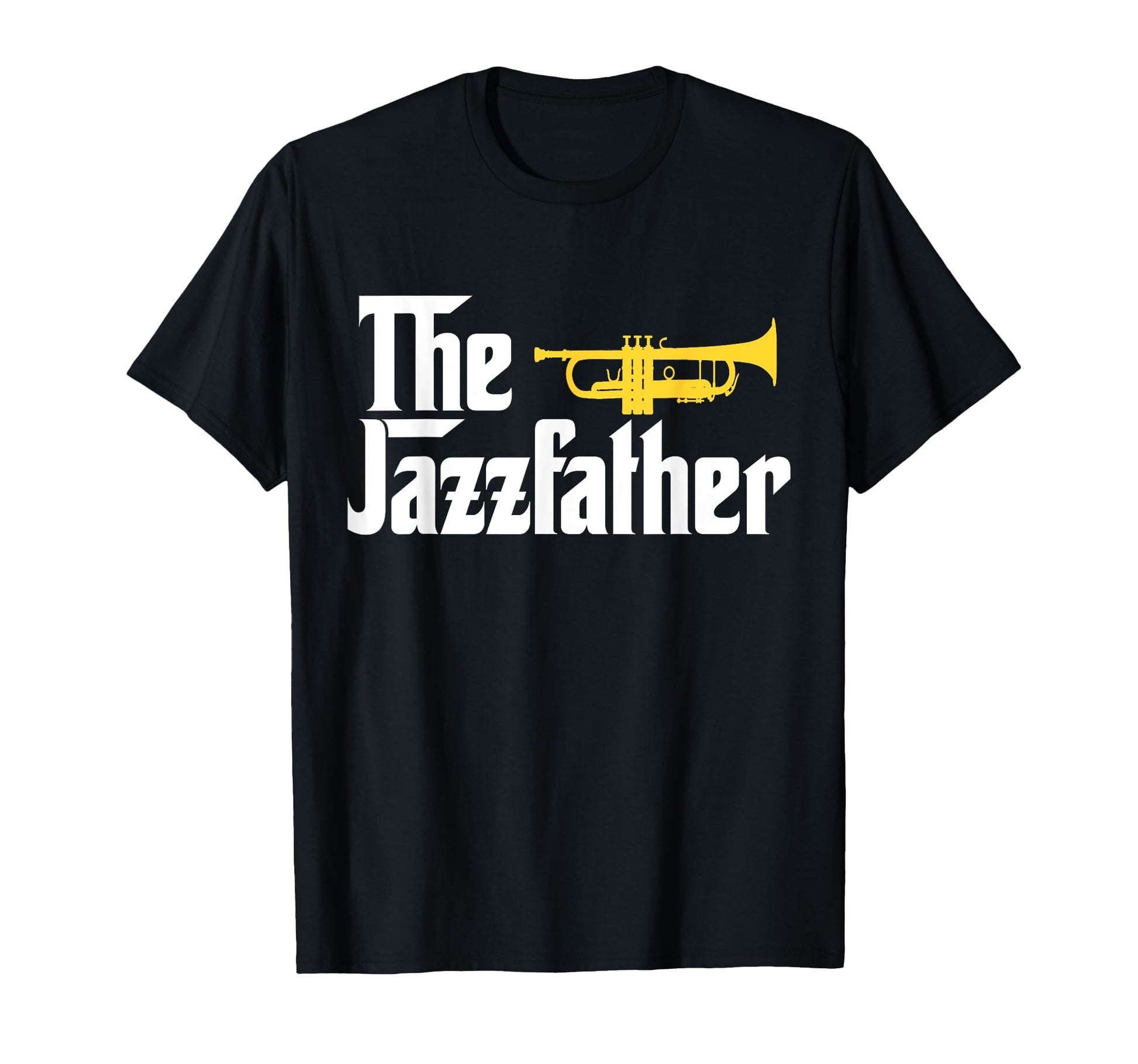 Jazz Father Trumpet Player Gift Dad T-Shirt - Streetwear Style Unisex - T-Shirt, Sweatshirt, Hoodie