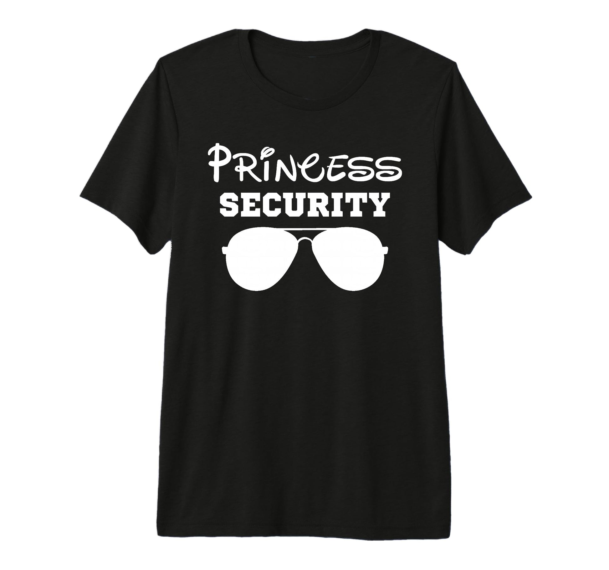 Princess Security Fathers And T-Shirt - Novelty Apparel for Adults - T-Shirt, Sweatshirt, Hoodie