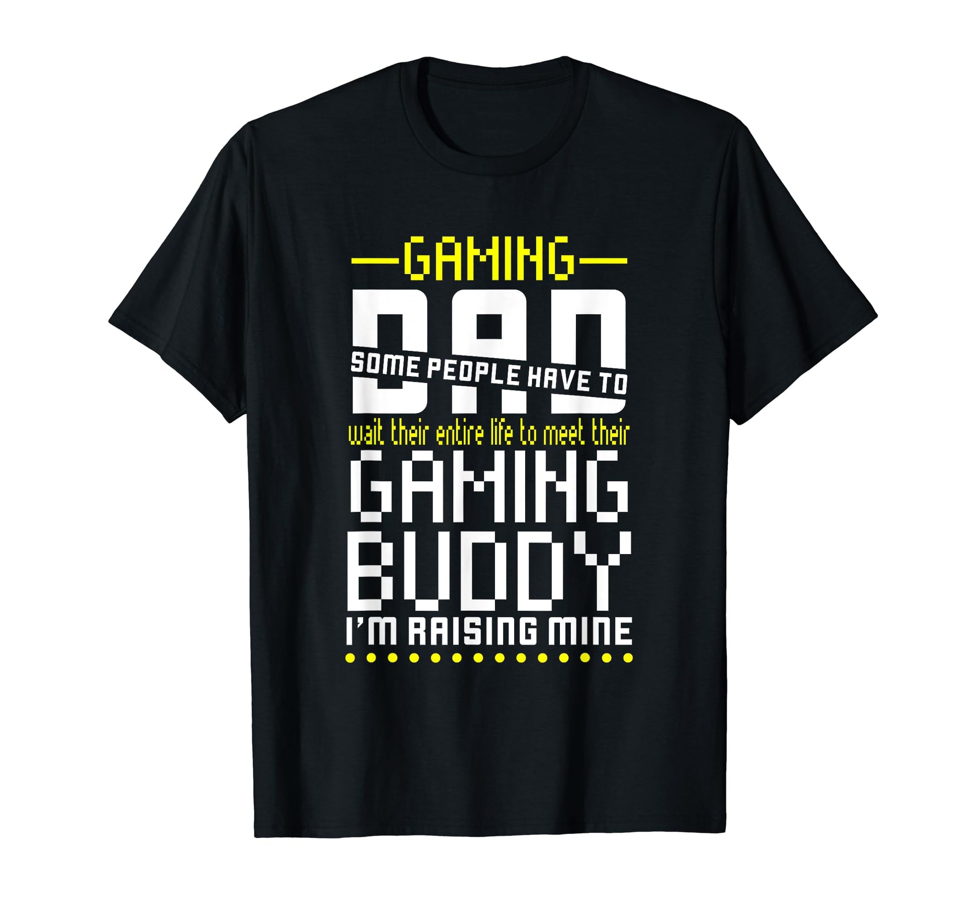 Gaming Dad Funny Fathers Gift Gamer T-Shirt - Minimalist Print Men Women - T-Shirt, Sweatshirt, Hoodie
