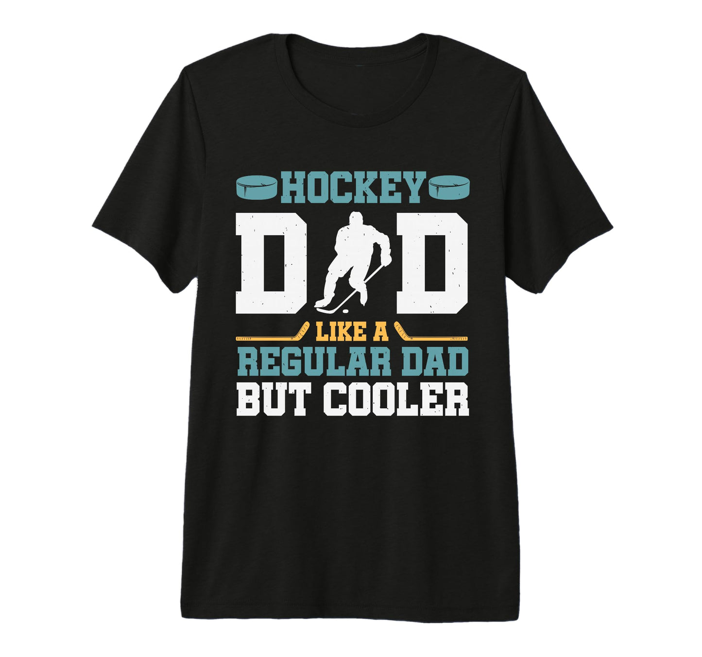 Hockey Dad Like Regular Dad But T-Shirt - Custom Art Print for Adults - T-Shirt, Sweatshirt, Hoodie
