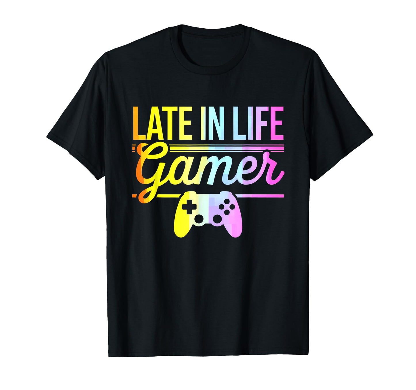 Late Life Gamer Older Senior New Video T-Shirt - Graphic Print for Adults - T-Shirt, Sweatshirt, Hoodie