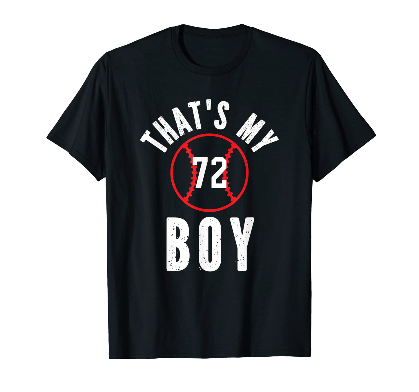 Thats My Jersey Number 72 T-Shirt - Casual Everyday Wear for Adults - T-Shirt, Sweatshirt, Hoodie