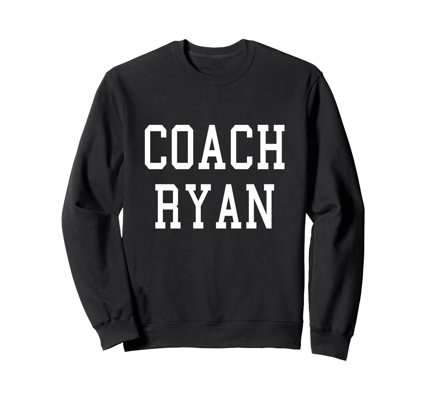 Coach Ryan Custom Football Sweatshirt - Casual Everyday Wear for Adults - T-Shirt, Sweatshirt, Hoodie