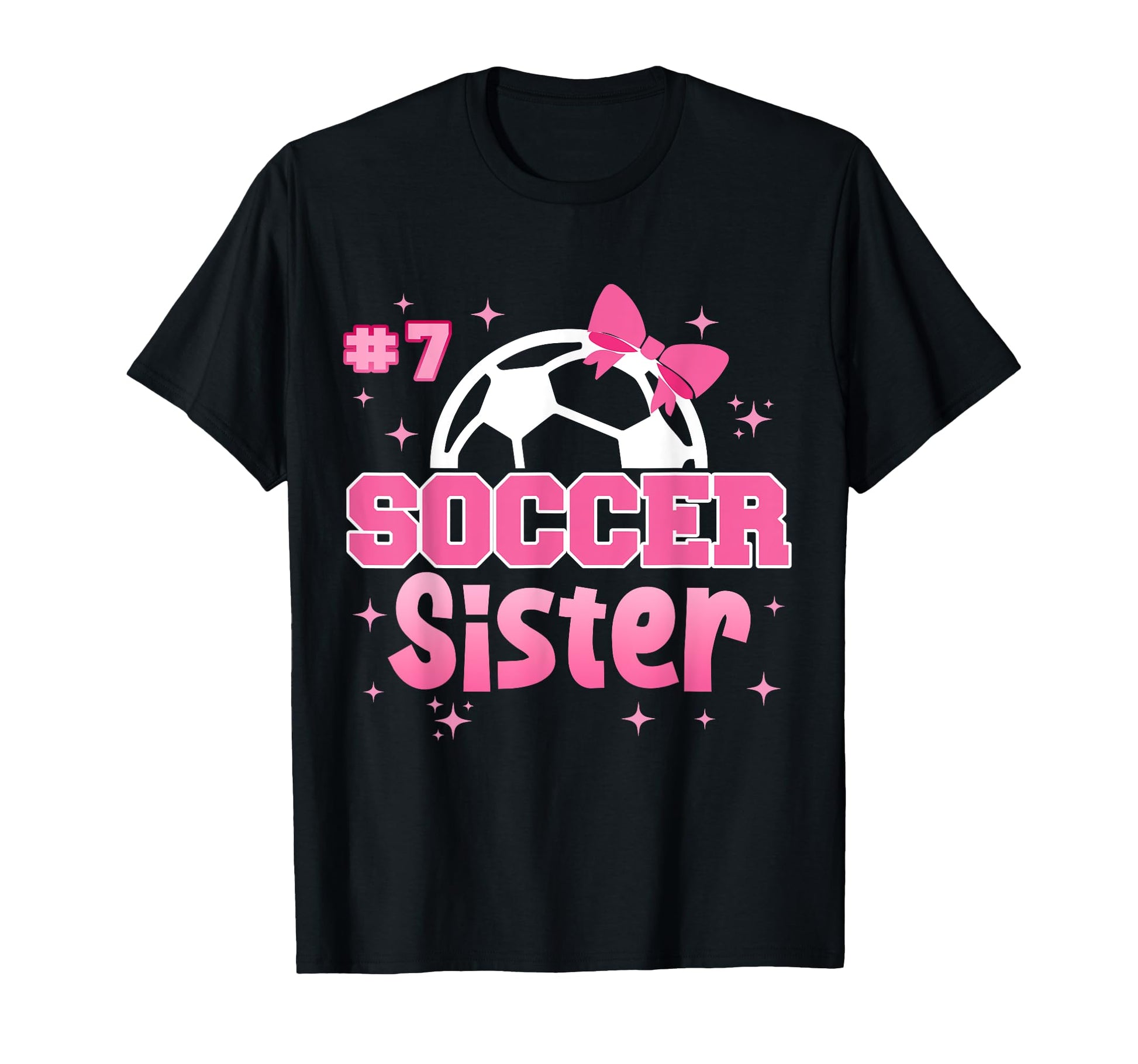 Soccer Sister Custom Soccer Player Number T-Shirt - Unique Graphic Unisex - T-Shirt, Sweatshirt, Hoodie