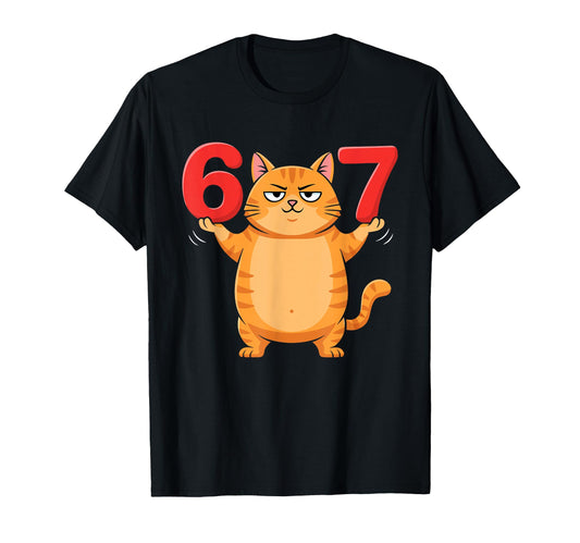 67 Funny Cat Six Seven Meme Gen Z T-Shirt - Casual Everyday Wear Unisex - T-Shirt, Sweatshirt, Hoodie