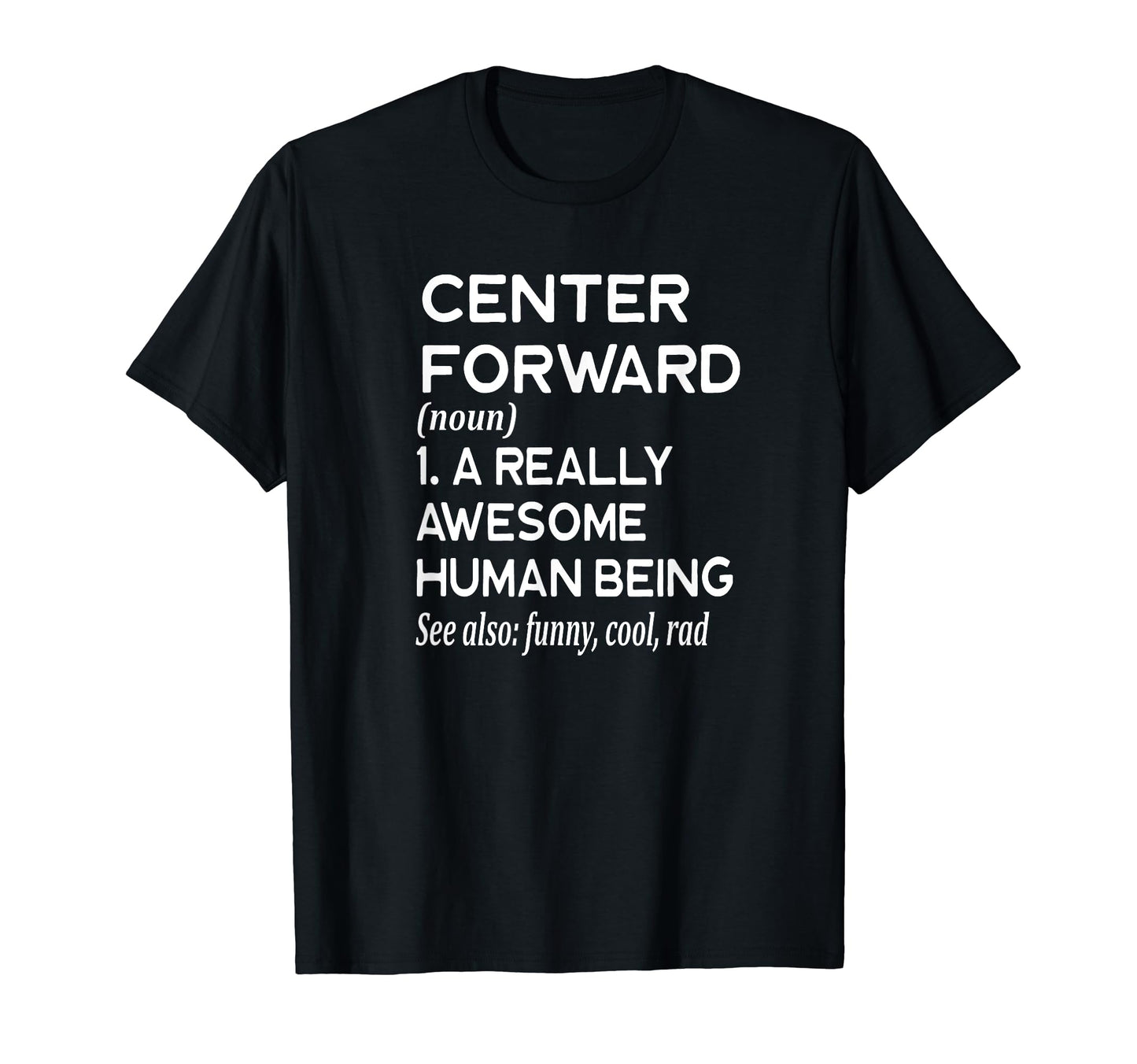 Soccer Player Definition Funny Center T-Shirt - Minimalist Print Men Women - T-Shirt, Sweatshirt, Hoodie
