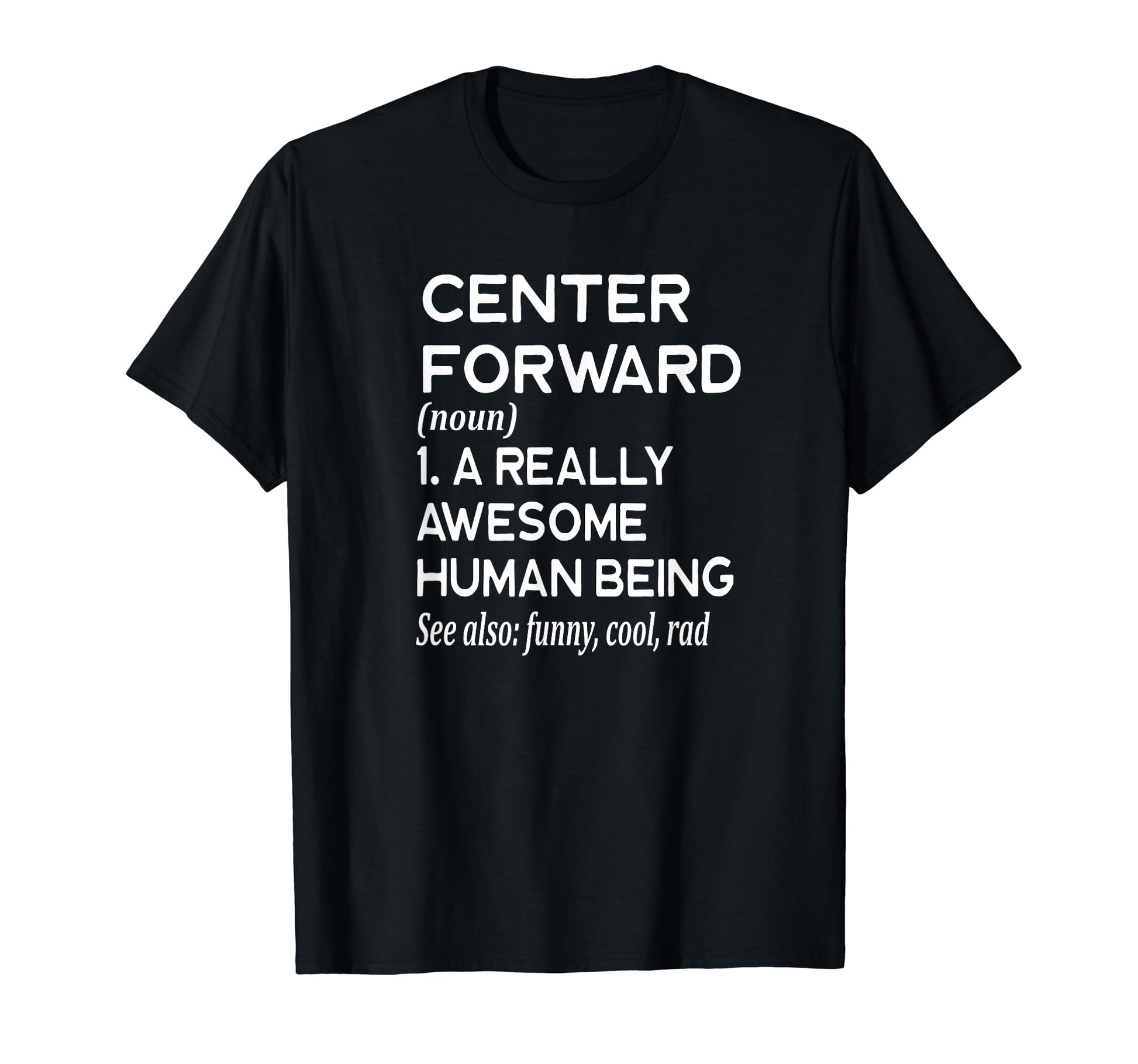 Soccer Player Definition Funny Center T-Shirt - Minimalist Print Men Women - T-Shirt, Sweatshirt, Hoodie