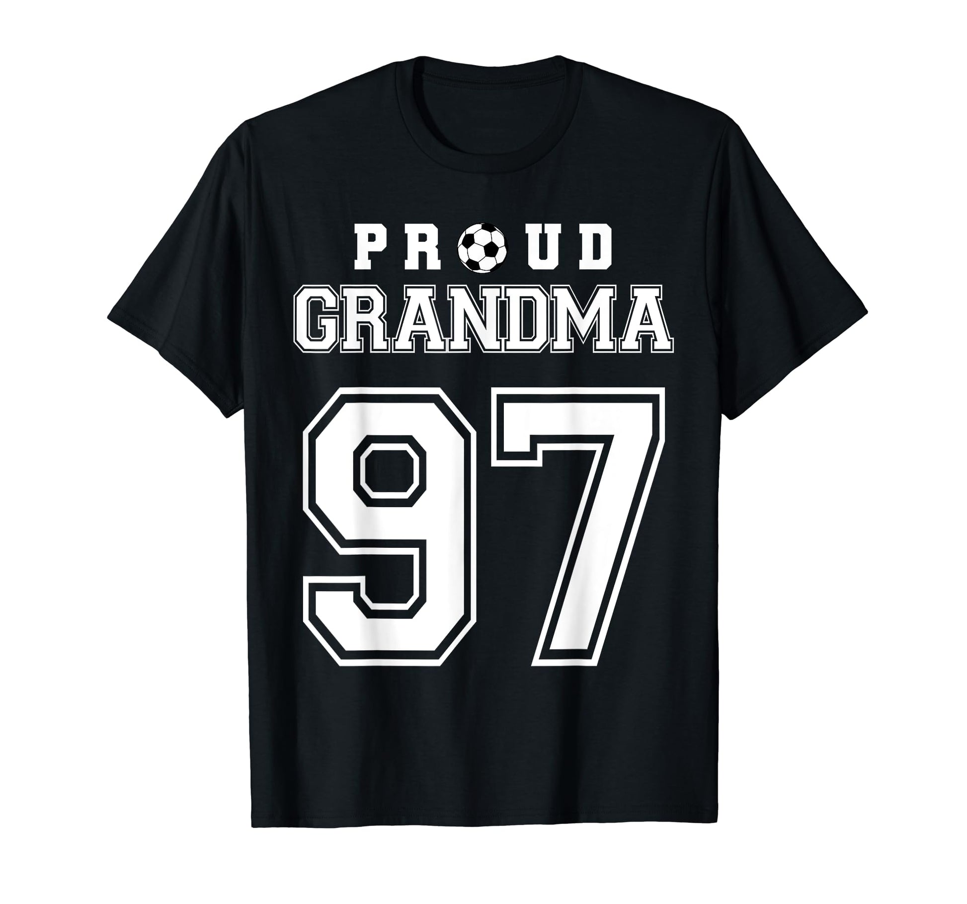 Number 97 Custom Proud Soccer T-Shirt - Casual Everyday Wear Men Women - T-Shirt, Sweatshirt, Hoodie