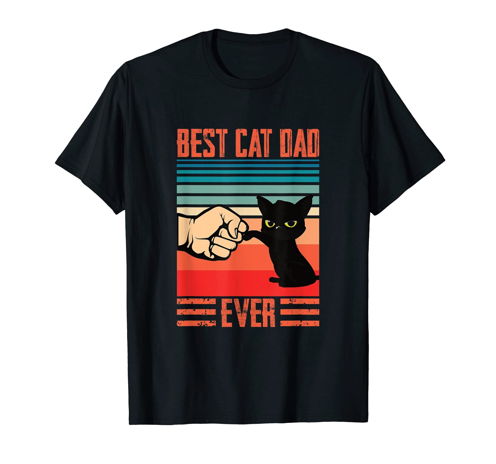 Best Cat Dad Ever Bump Fit Best Cat T-Shirt - Streetwear Style for Adults - T-Shirt, Sweatshirt, Hoodie