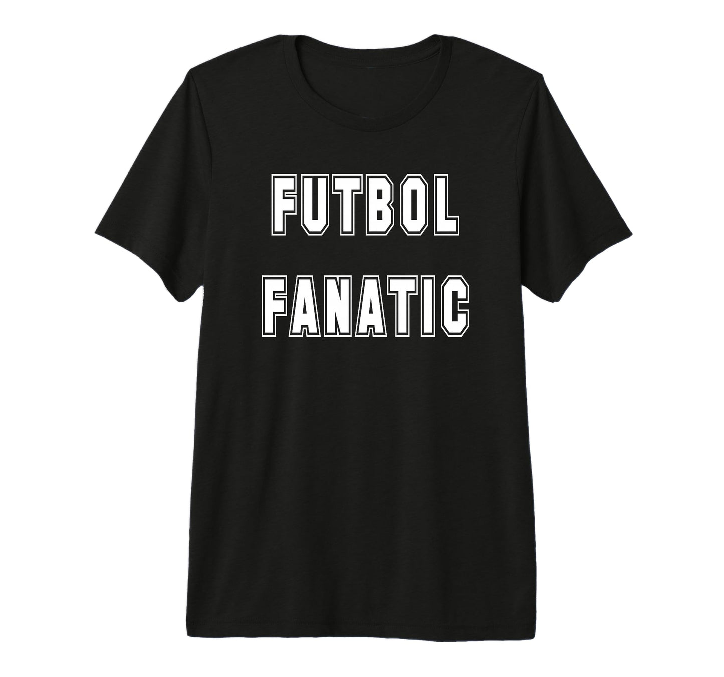 Futbol Fanatic Soccer Fan Tri Blend T-Shirt - Fun Novelty Design Men Women - T-Shirt, Sweatshirt, Hoodie