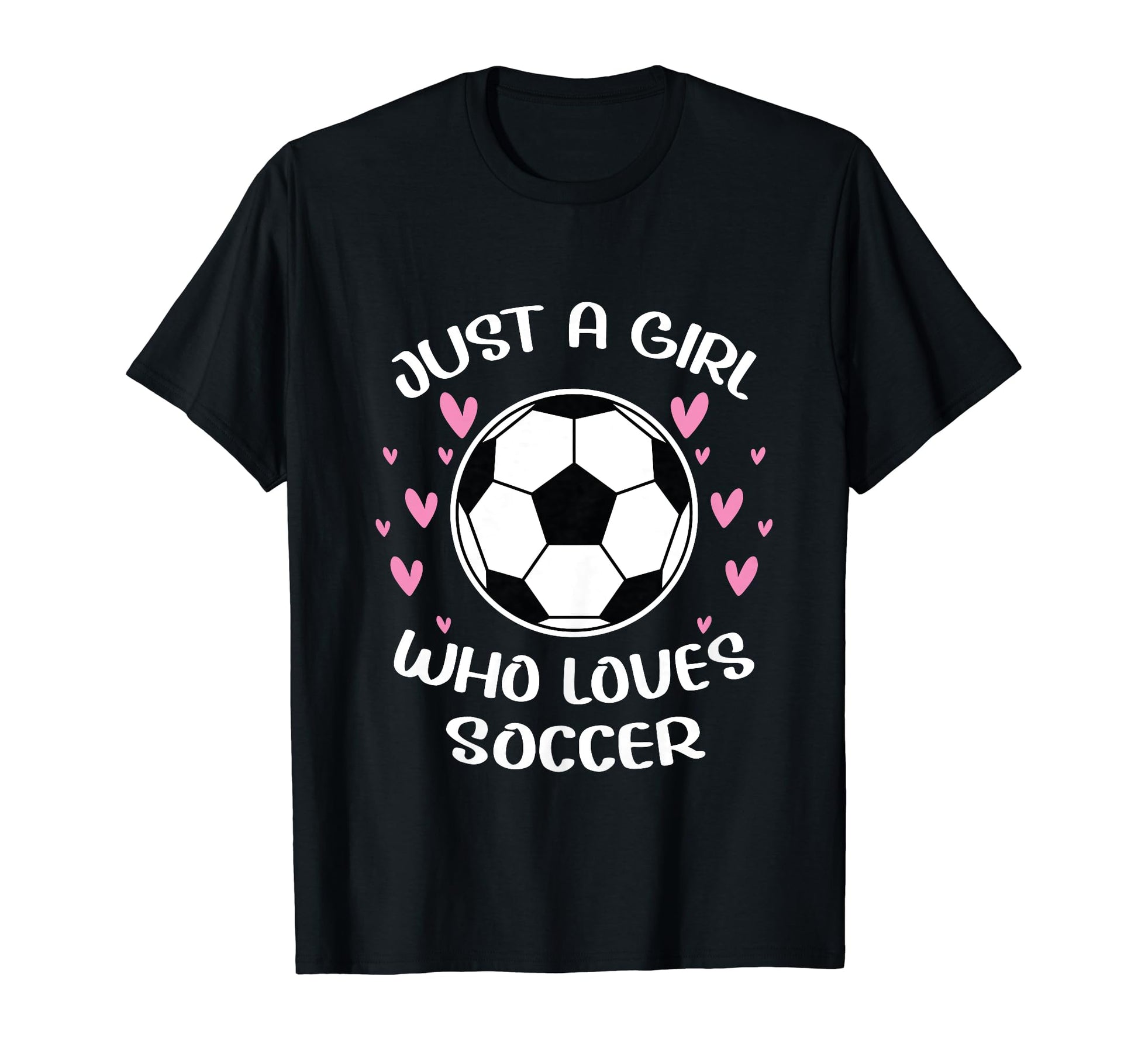 Just Who Loves Soccer Funny Sayings T-Shirt - Trendy Graphic Men Women - T-Shirt, Sweatshirt, Hoodie