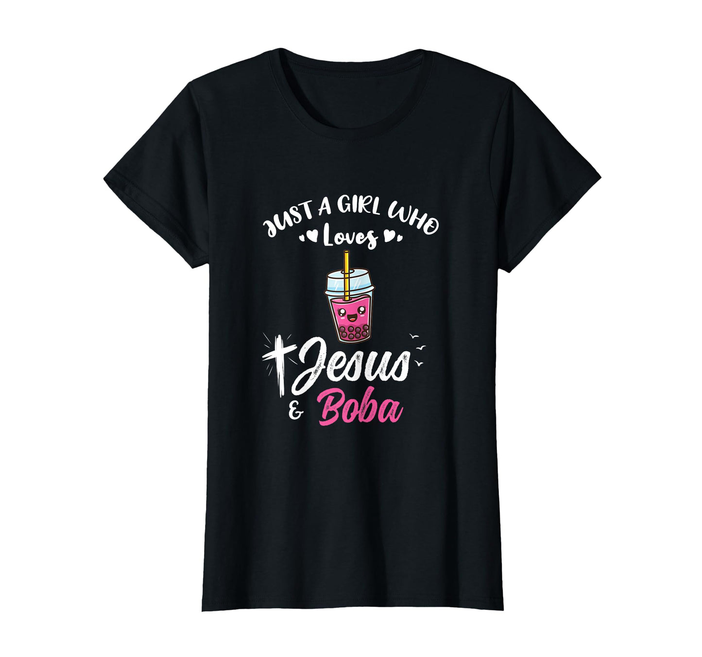 Just Who Loves Jesus And Boba T-Shirt - Graphic Print for Adults - T-Shirt, Sweatshirt, Hoodie
