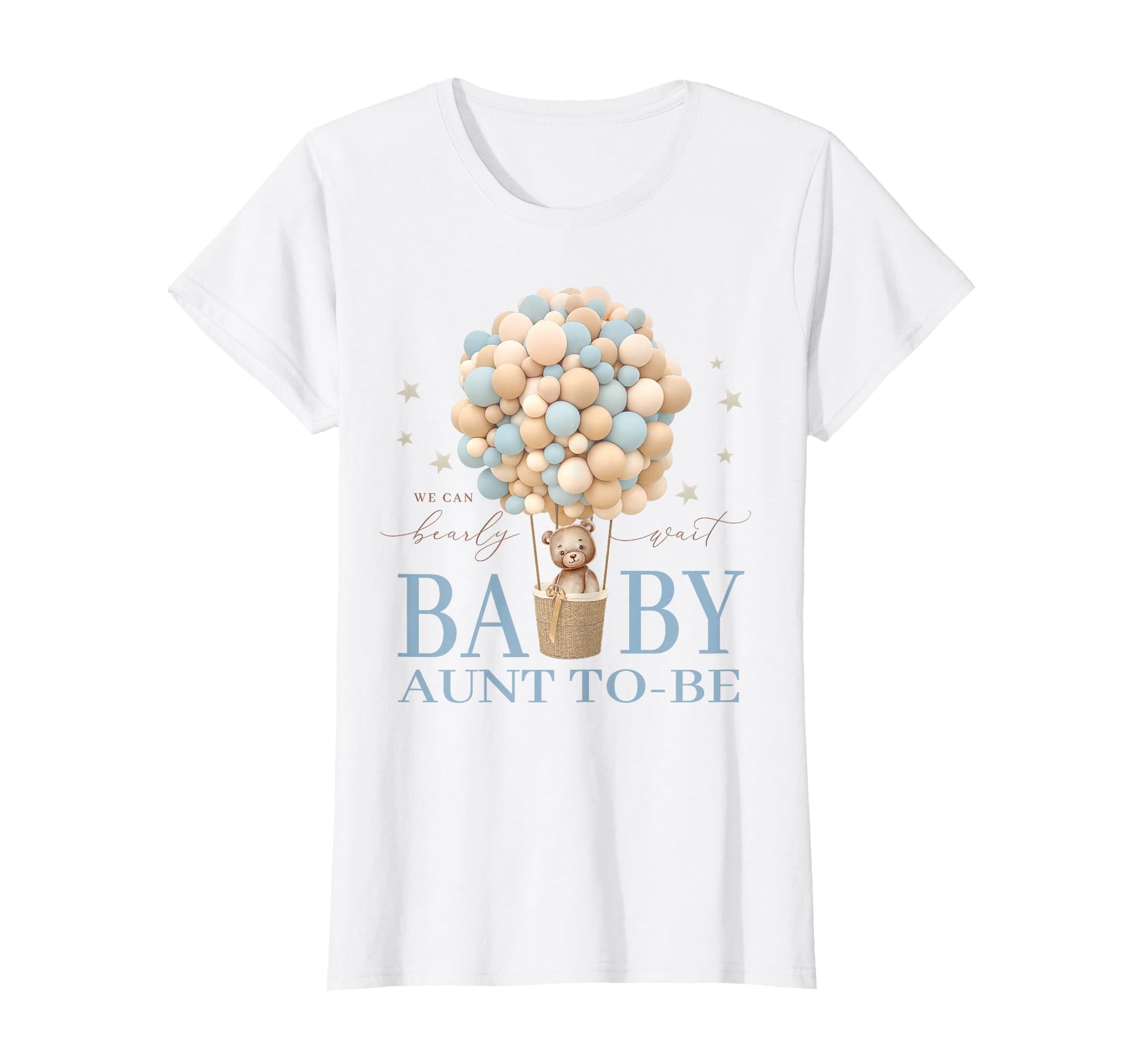 Aunt We Can Bearly Wait Shower Bear Family T-Shirt - Graphic Print Unisex - T-Shirt, Sweatshirt, Hoodie
