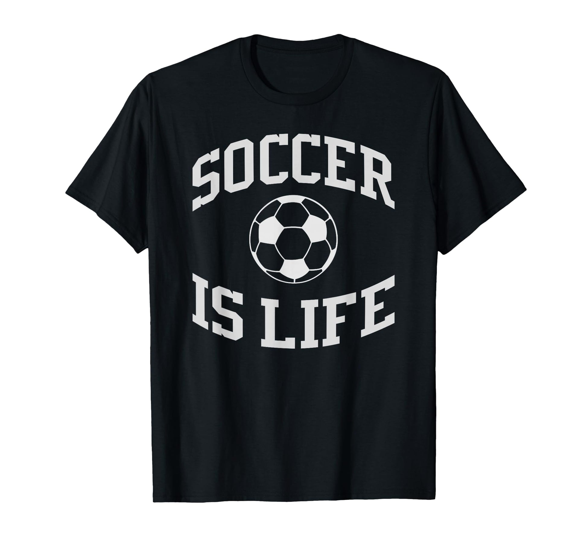 Soccer Is Life Soccer T-Shirt - Minimalist Print Men Women - T-Shirt, Sweatshirt, Hoodie