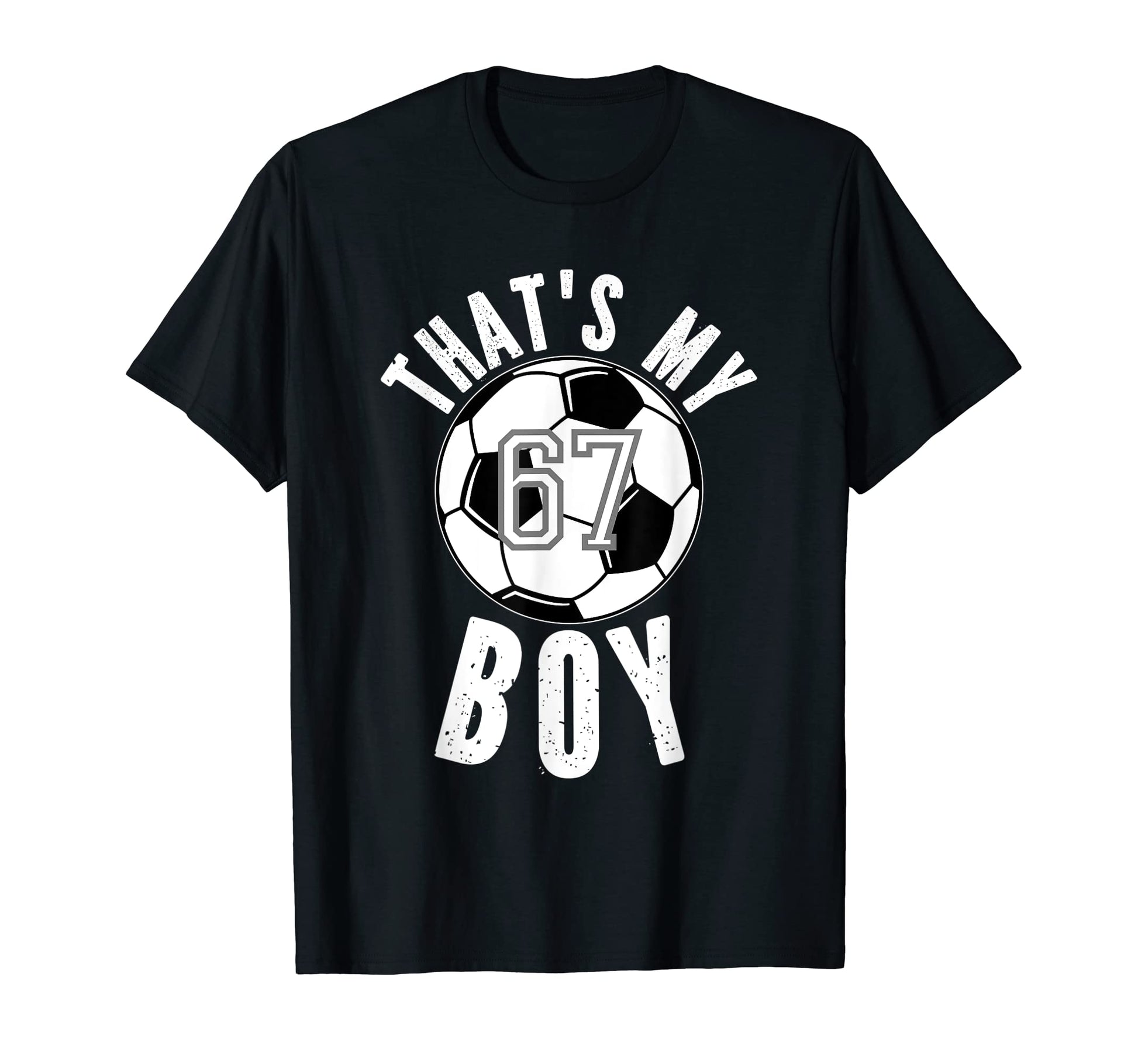 Thats My Jersey Number 67 Soccer Mom T-Shirt - Aesthetic Graphic Men Women - T-Shirt, Sweatshirt, Hoodie
