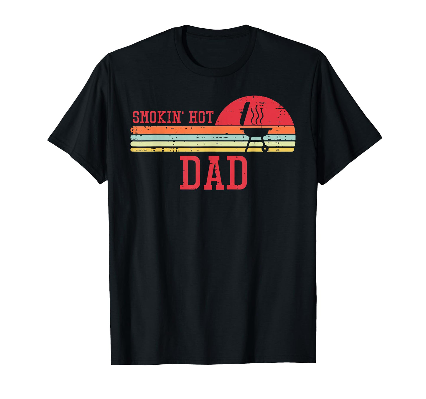 Smokin Hot Dad Chest Sunset Grill Bbq T-Shirt - Custom Art Print Unisex - T-Shirt, Sweatshirt, Hoodie