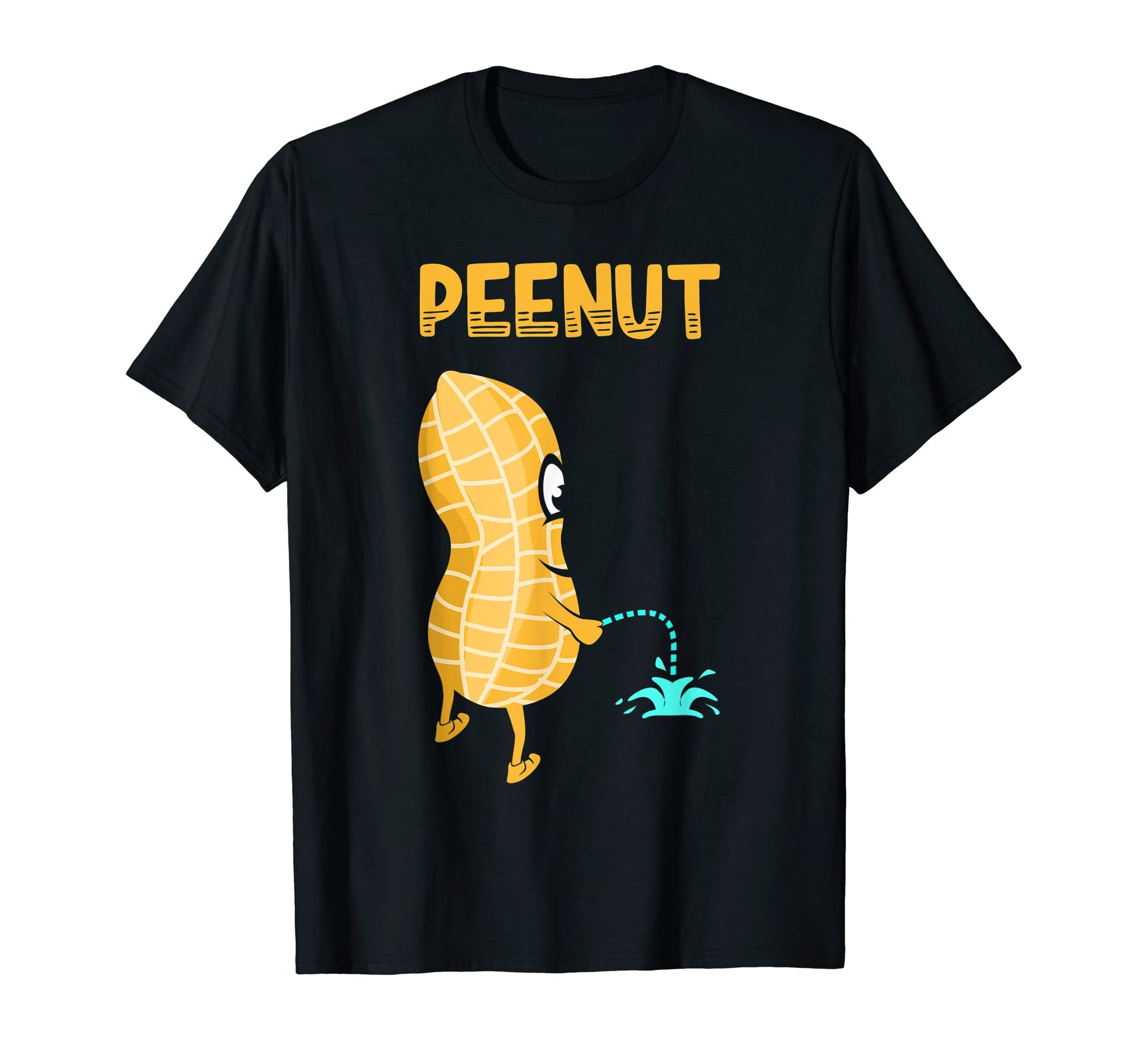 Funny Peanut Text Pun Dad Joke T-Shirt - Casual Everyday Wear Men Women - T-Shirt, Sweatshirt, Hoodie
