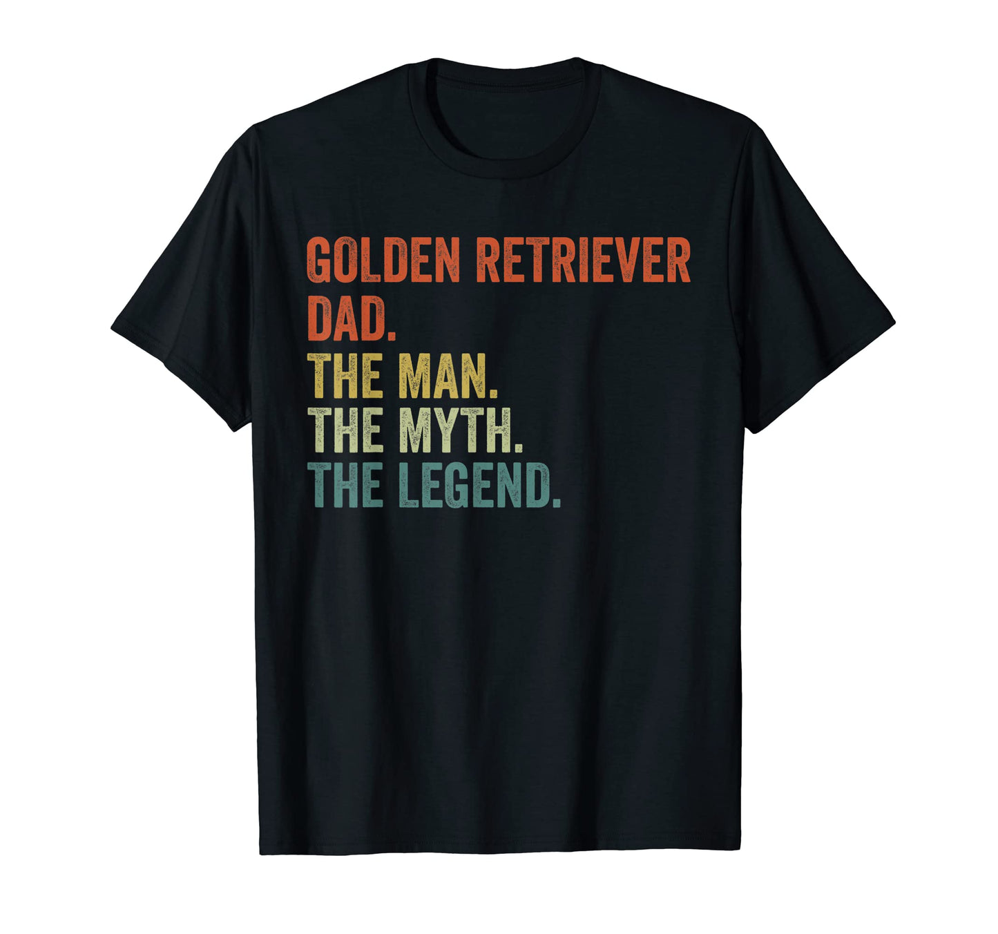 Dog Dad Myth Legend Shirts Golden T-Shirt - Fun Novelty Design Unisex - T-Shirt, Sweatshirt, Hoodie