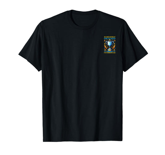 Achievement Unlocked Fatherhood T-Shirt - Custom Art Print Men Women - T-Shirt, Sweatshirt, Hoodie
