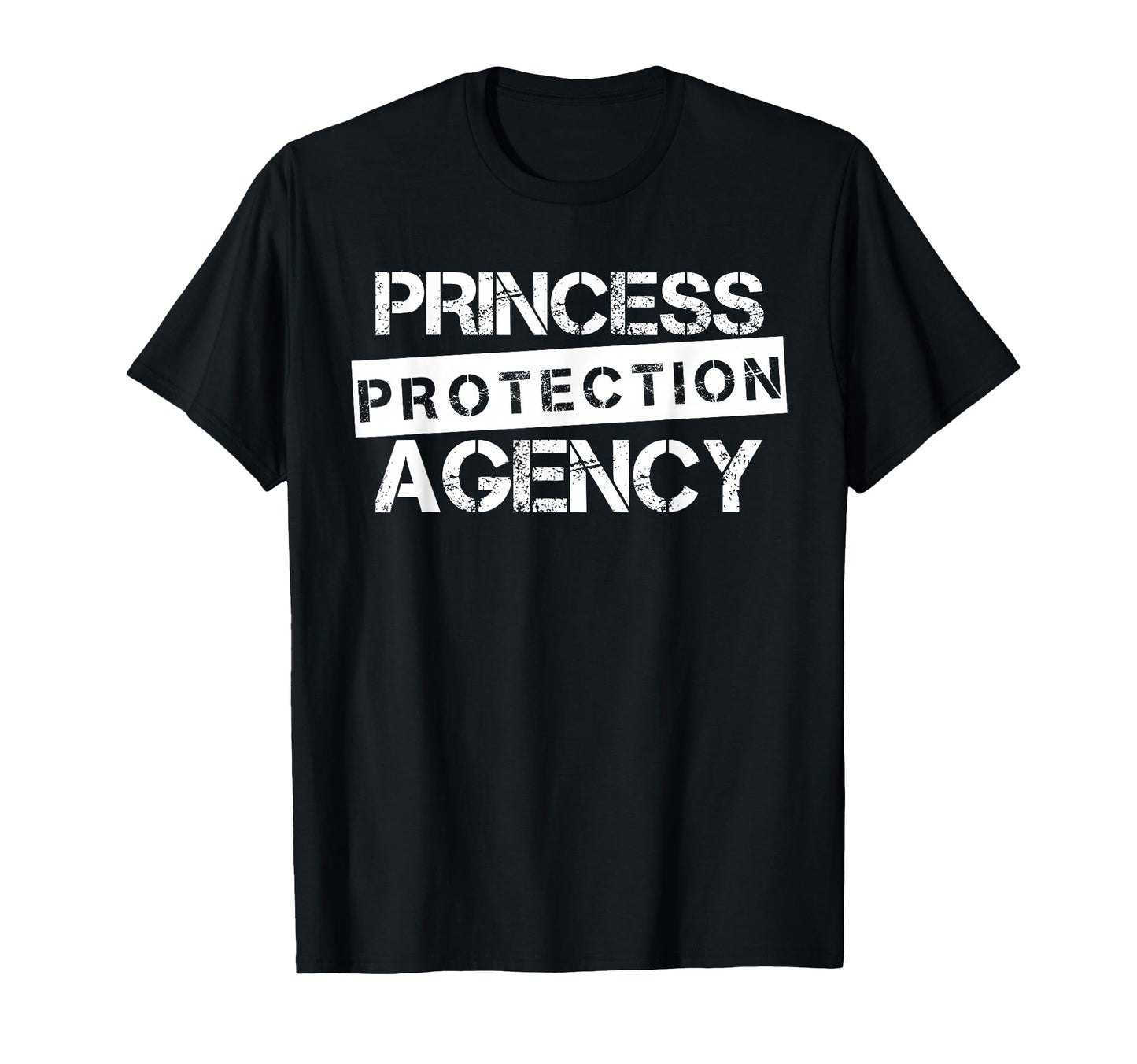 Princess Protection Agency Fathers Day T-Shirt - Graphic Print Men Women - T-Shirt, Sweatshirt, Hoodie