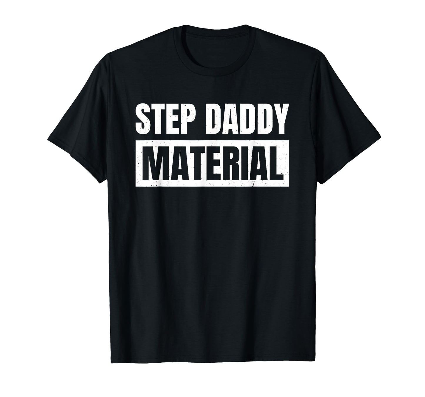 Step Dad Father Family Step Daddy T-Shirt - Custom Art Print Unisex - T-Shirt, Sweatshirt, Hoodie