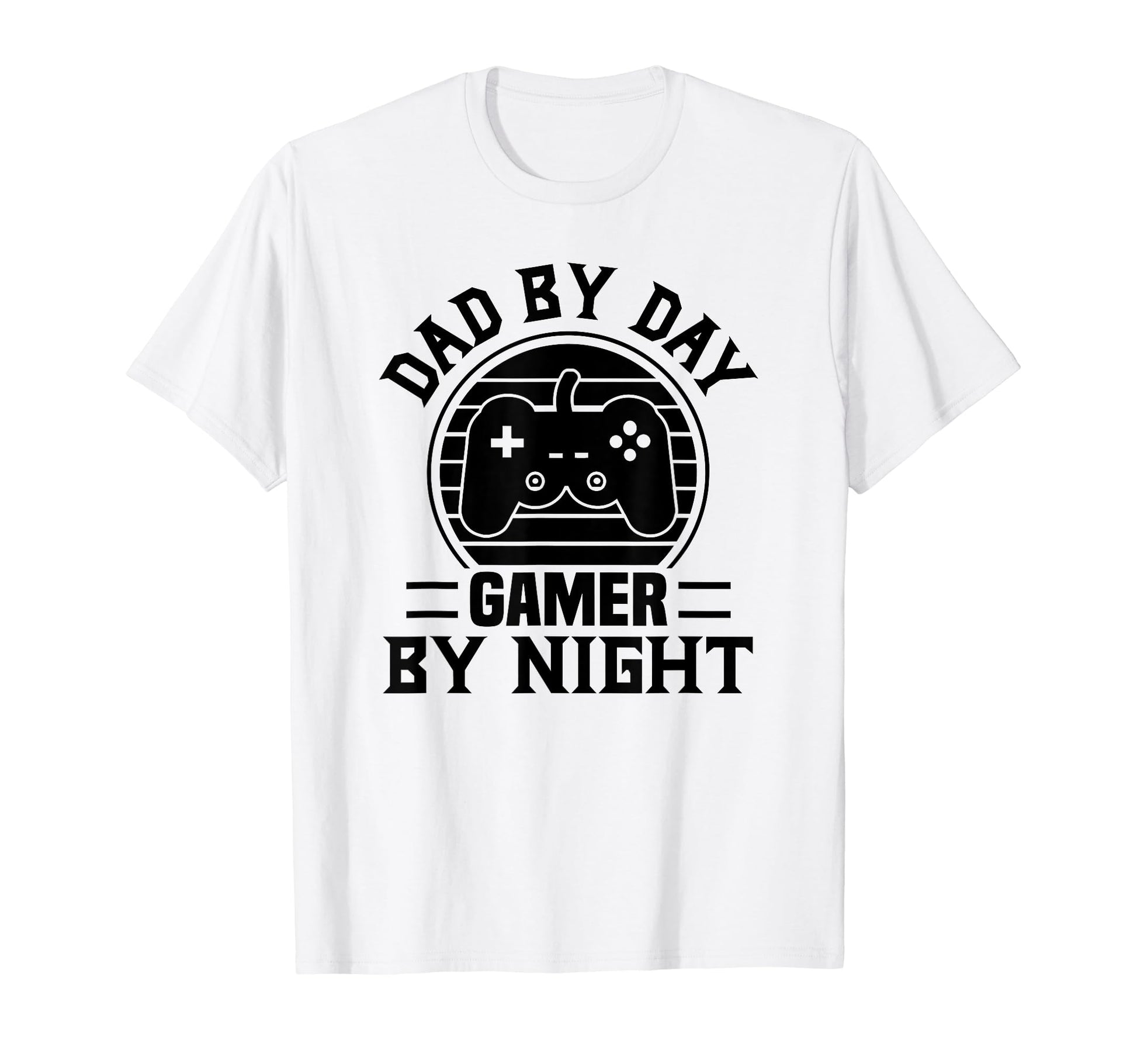 Dad Day Gamer Night Funny Dad Gamer T-Shirt - Fun Novelty Design Unisex - T-Shirt, Sweatshirt, Hoodie