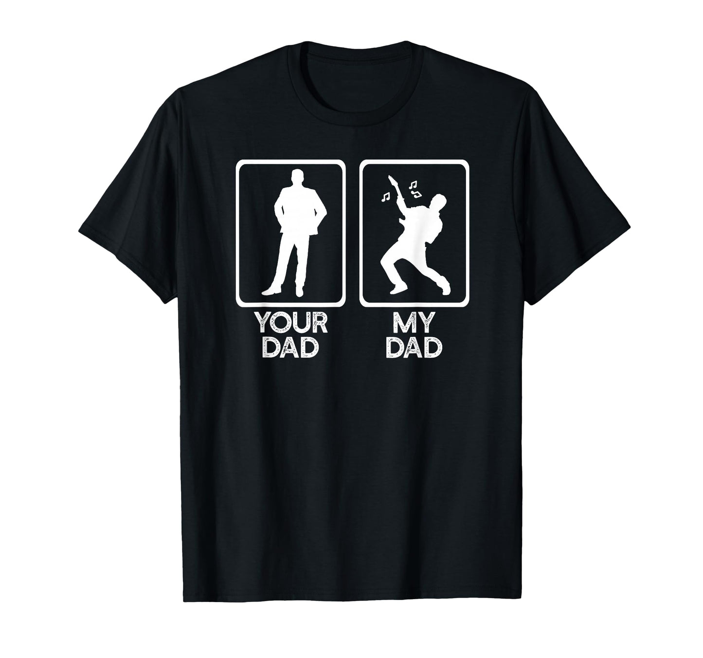Your Dad Vs Mine Musician Guitar Music T-Shirt - Graphic Print Men Women - T-Shirt, Sweatshirt, Hoodie