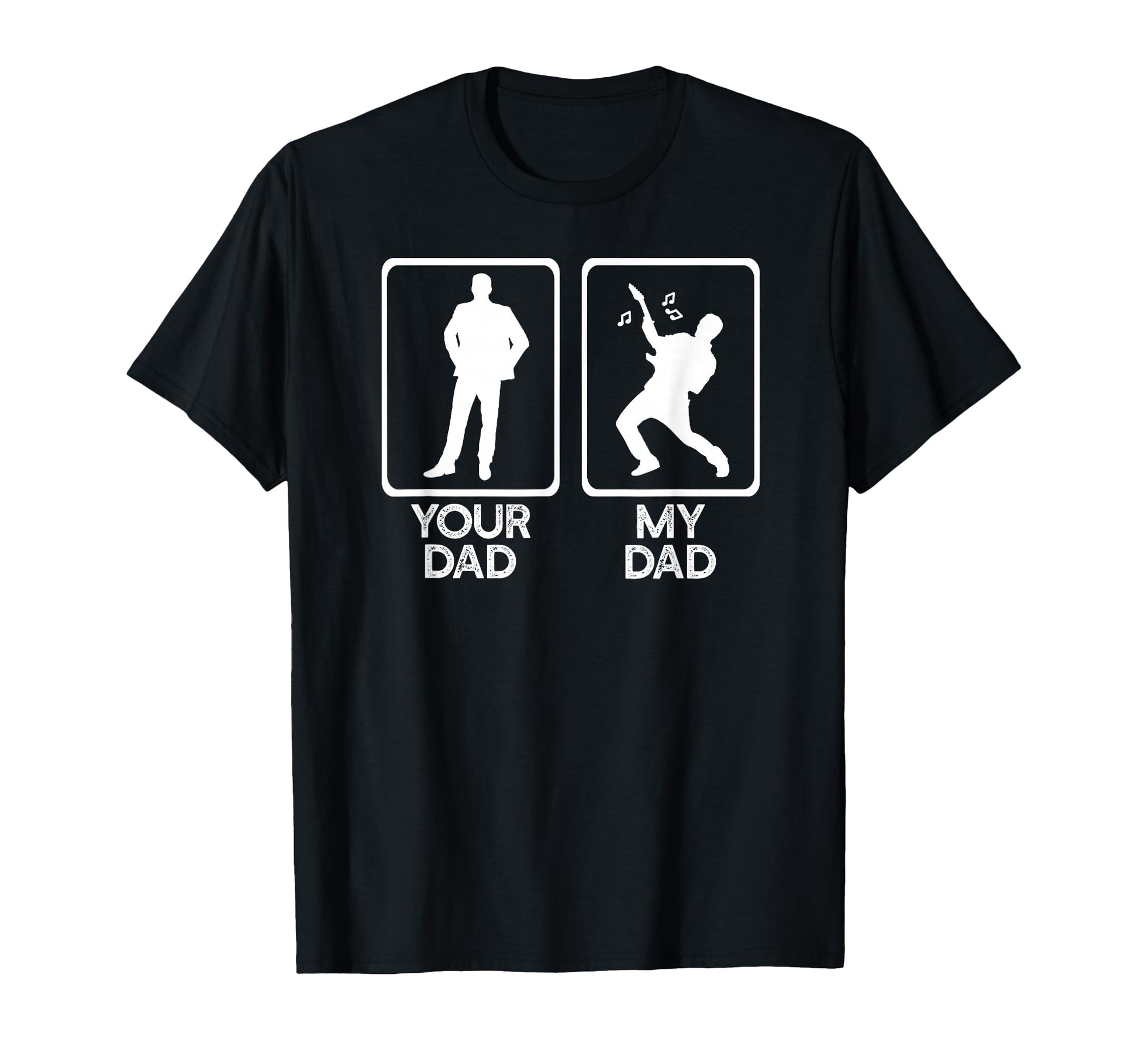 Your Dad Vs Mine Musician Guitar Music T-Shirt - Graphic Print Men Women - T-Shirt, Sweatshirt, Hoodie
