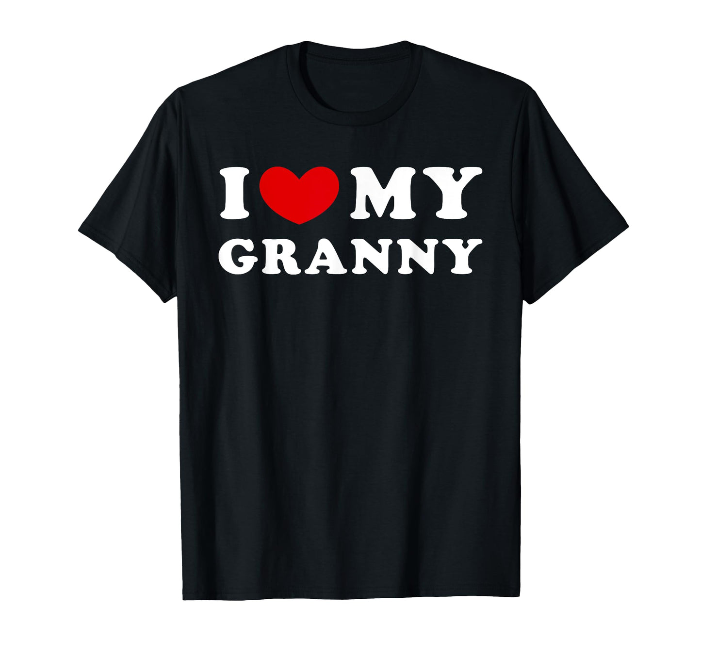I Love My Granny I Heart My Granny T-Shirt - Minimalist Print for Adults - T-Shirt, Sweatshirt, Hoodie