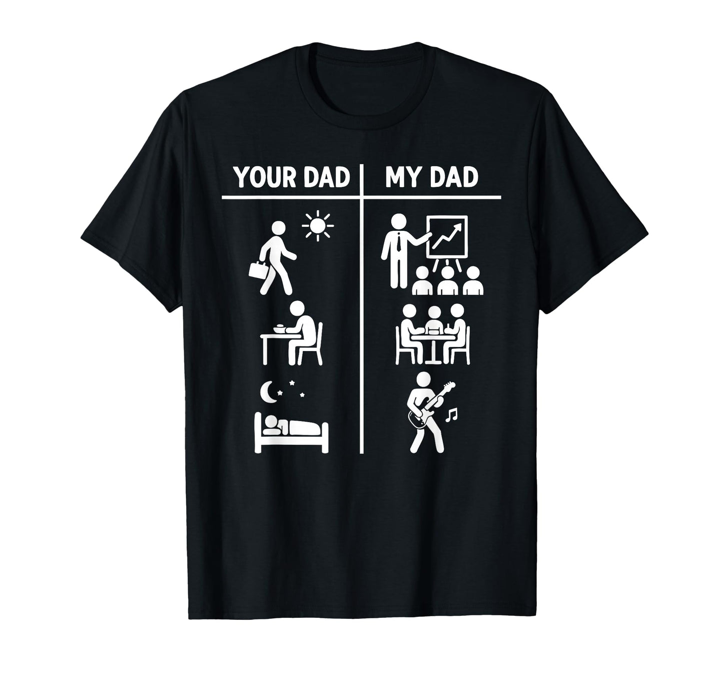 Your Dad My Dad Funny Father Music Bass T-Shirt - Graphic Print Men Women - T-Shirt, Sweatshirt, Hoodie