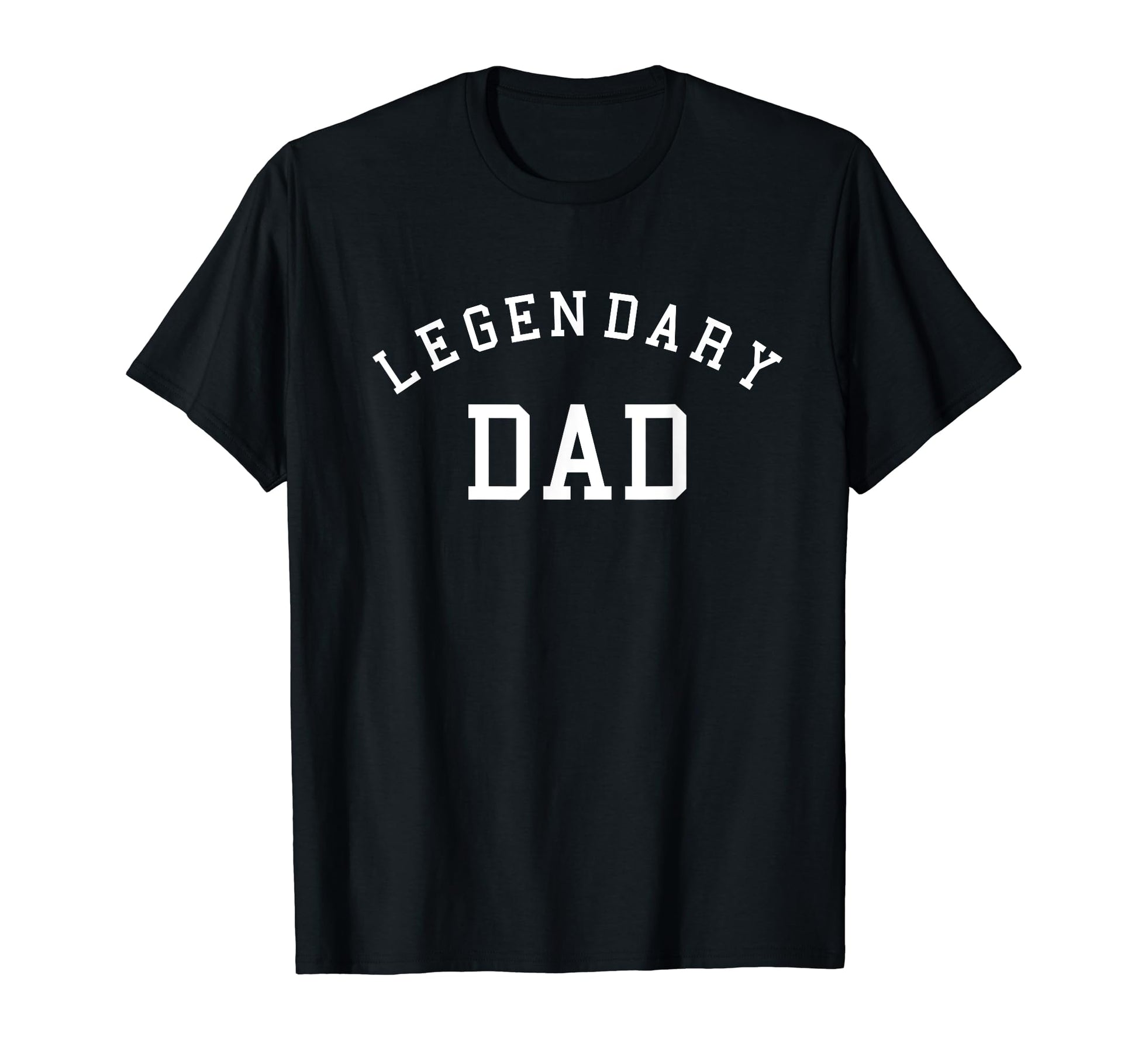 Legendary Dad Fathers Mens T-Shirt - Minimalist Print Men Women - T-Shirt, Sweatshirt, Hoodie