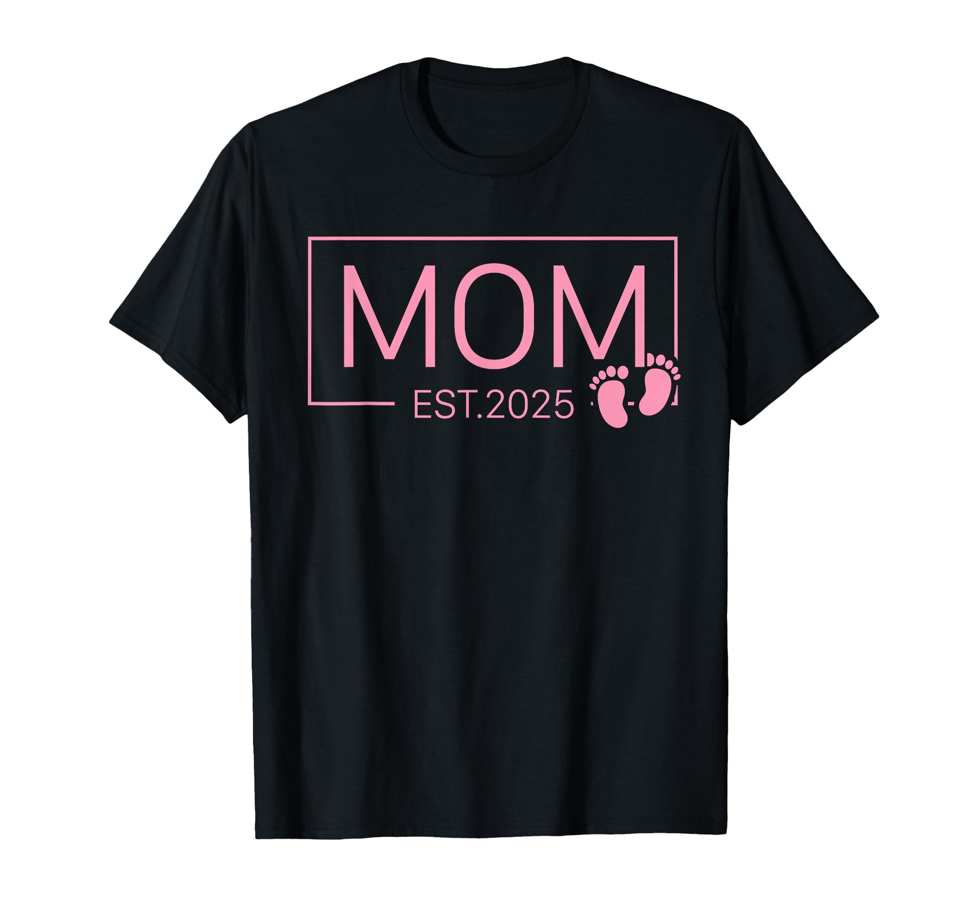 Mom Est 2025 New Mom Mommy Wife T-Shirt - Novelty Apparel for Adults - T-Shirt, Sweatshirt, Hoodie