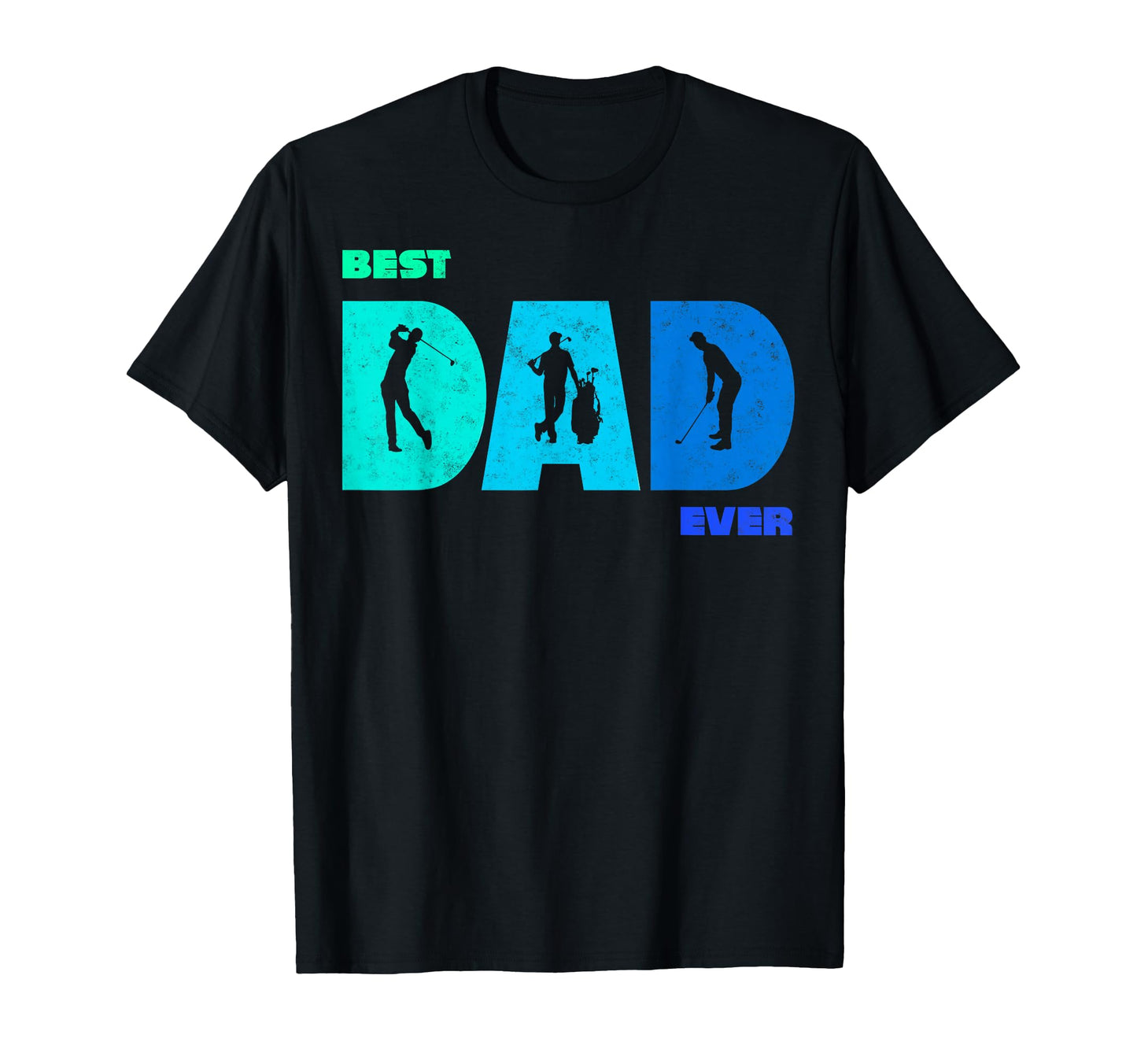 Golf Golfer Golfing Best Dad Ever T-Shirt - Minimalist Print for Adults - T-Shirt, Sweatshirt, Hoodie