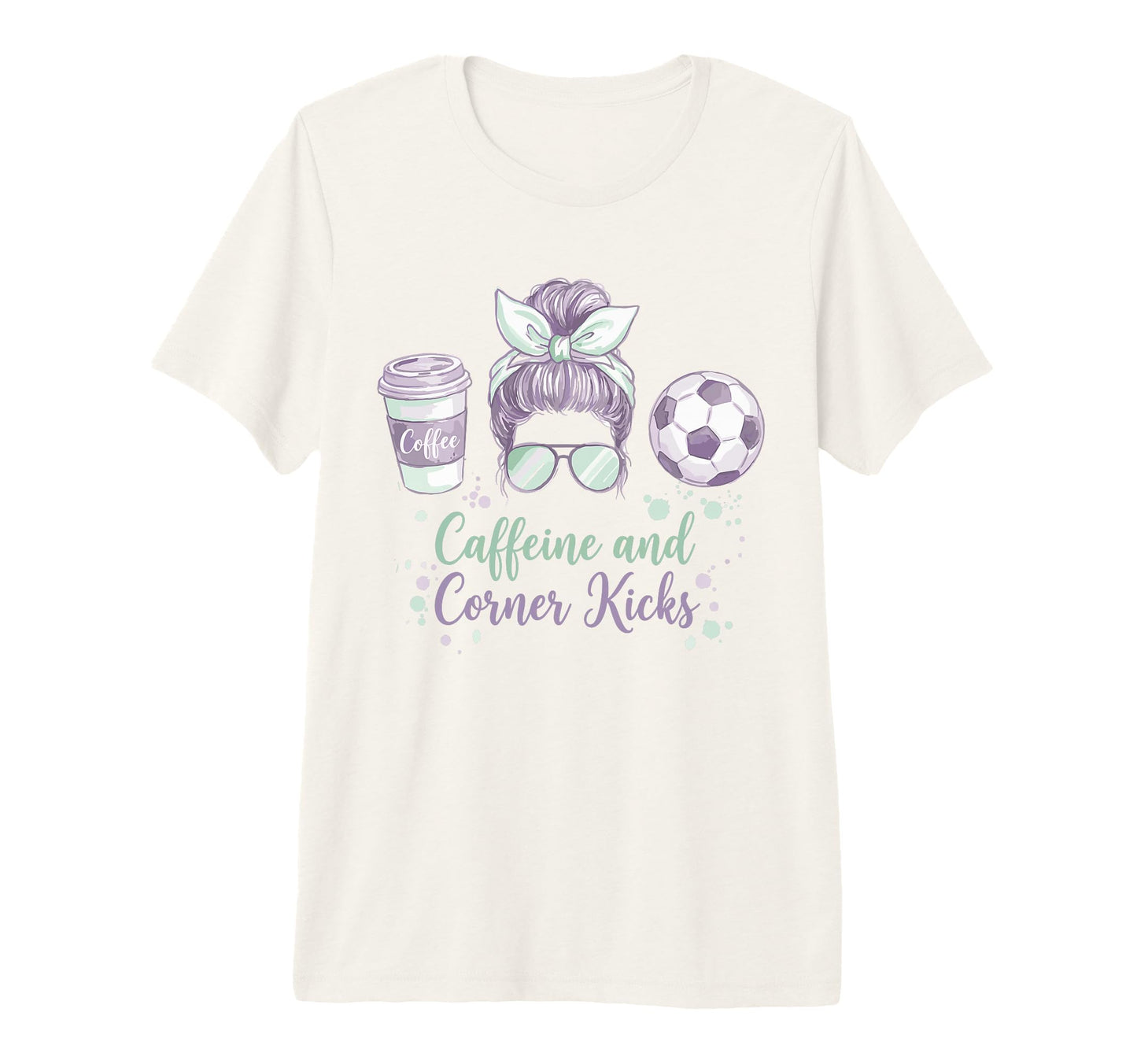 Caffeine And Corner Kicks Momlife T-Shirt - Aesthetic Graphic for Adults - T-Shirt, Sweatshirt, Hoodie