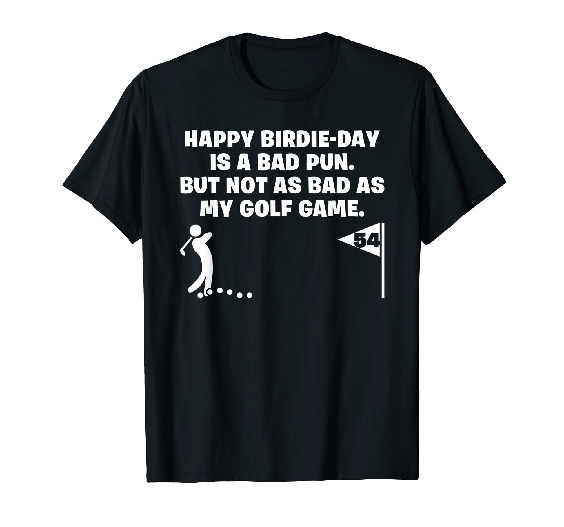 Funny 54 Year Old Golfer Dad Golfing T-Shirt - Novelty Apparel for Adults - T-Shirt, Sweatshirt, Hoodie