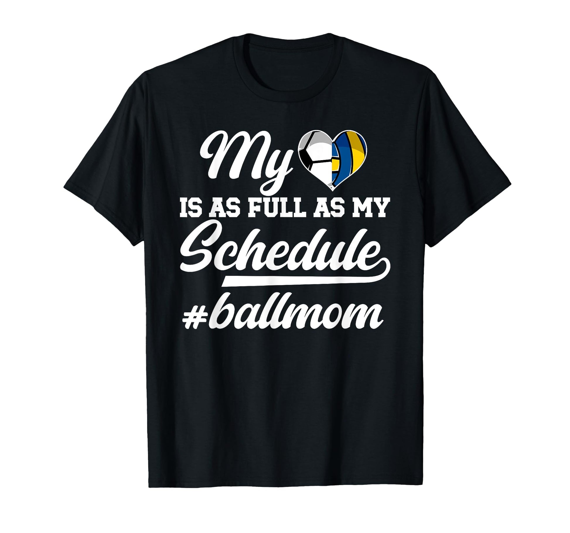 Ball Mom Proud Soccer Volleyball Mom T-Shirt - Novelty Apparel Unisex - T-Shirt, Sweatshirt, Hoodie