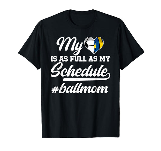 Ball Mom Proud Soccer Volleyball Mom T-Shirt - Novelty Apparel Unisex - T-Shirt, Sweatshirt, Hoodie