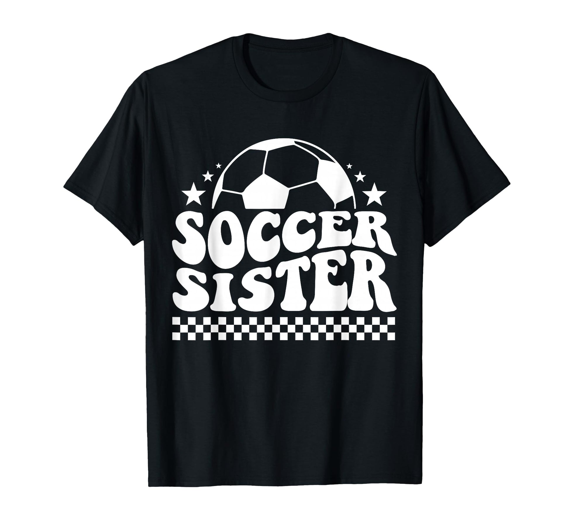 Soccer Sister T-Shirt - Aesthetic Graphic Unisex - T-Shirt, Sweatshirt, Hoodie
