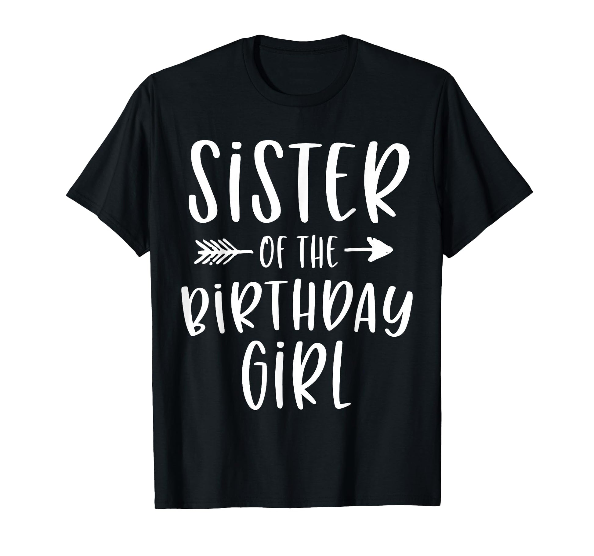 Sister Birthday Sibling Birthday Party T-Shirt - Graphic Print Men Women - T-Shirt, Sweatshirt, Hoodie