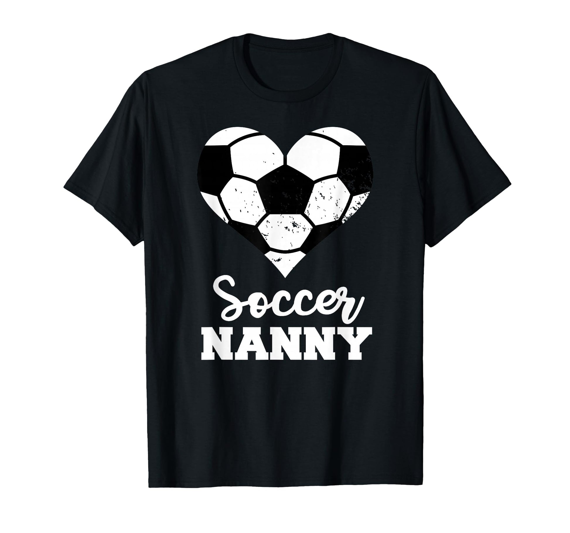 Soccer Nanny Funny Soccer Player Nanny T-Shirt - Fun Novelty Design Unisex - T-Shirt, Sweatshirt, Hoodie