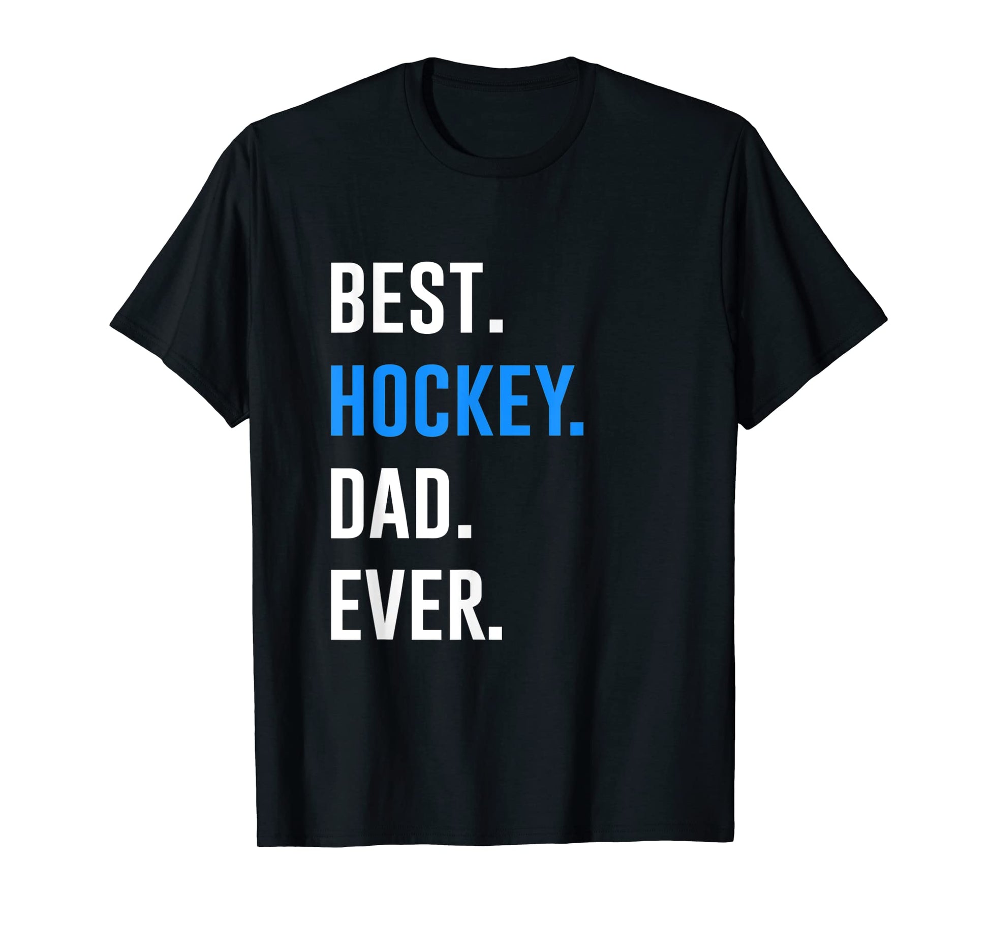 Hockey Dad T-Shirt - Novelty Apparel Men Women - T-Shirt, Sweatshirt, Hoodie