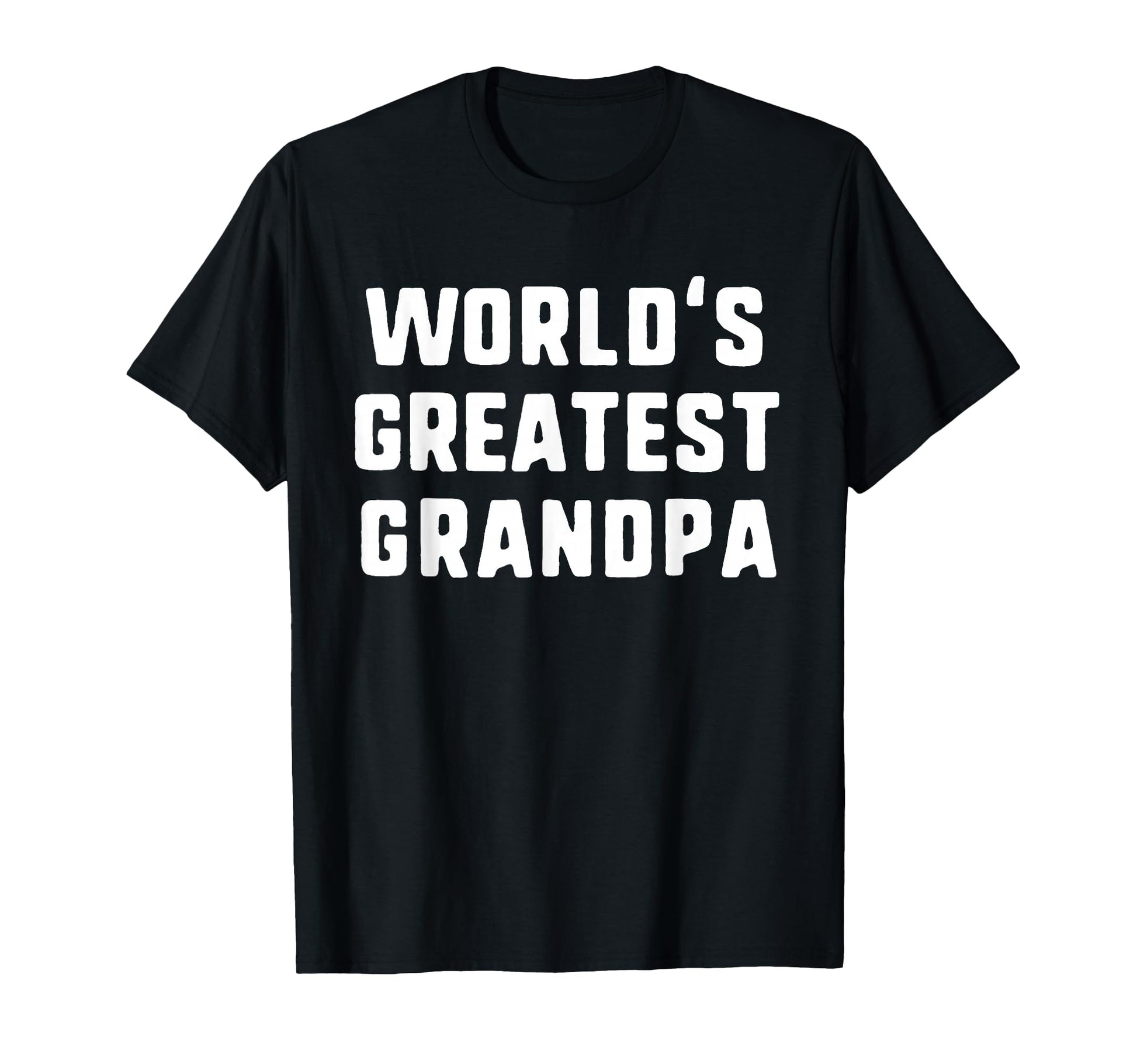 Worlds Greatest Grandpa Funny Family T-Shirt - Trendy Graphic Men Women - T-Shirt, Sweatshirt, Hoodie