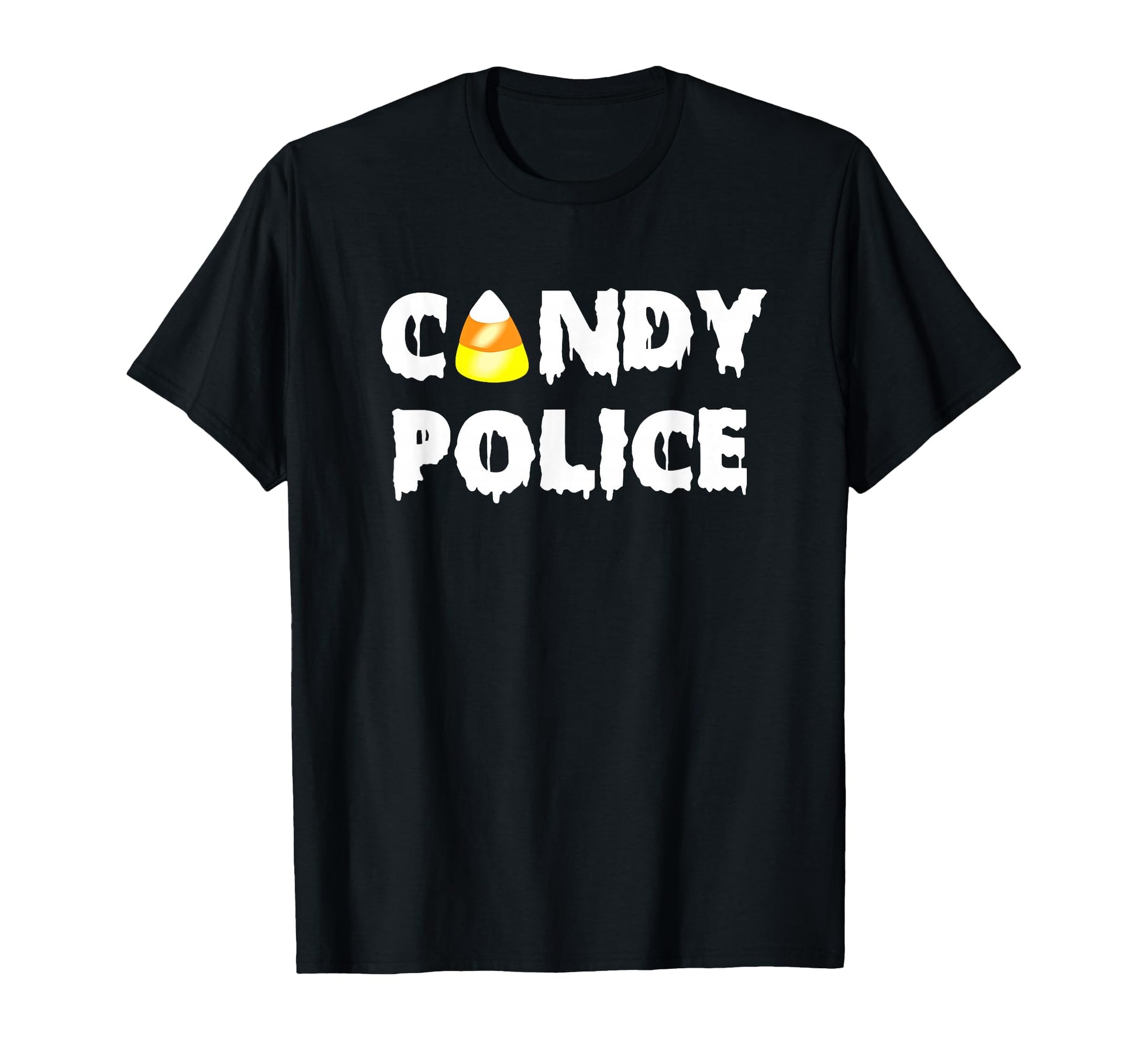 Candy Police Halloween Mom Dad Last T-Shirt - Unique Graphic Men Women - T-Shirt, Sweatshirt, Hoodie