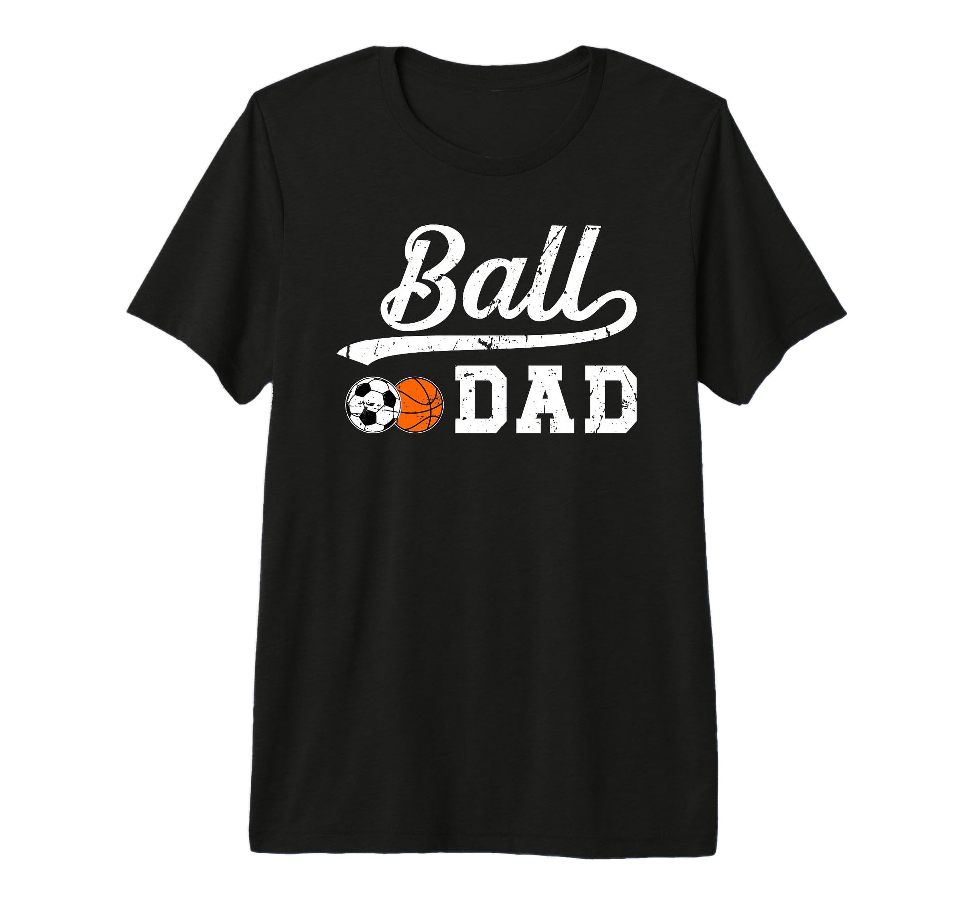 Mens Ball Dad Soccer Basketball Dad T-Shirt - Minimalist Print Unisex - T-Shirt, Sweatshirt, Hoodie