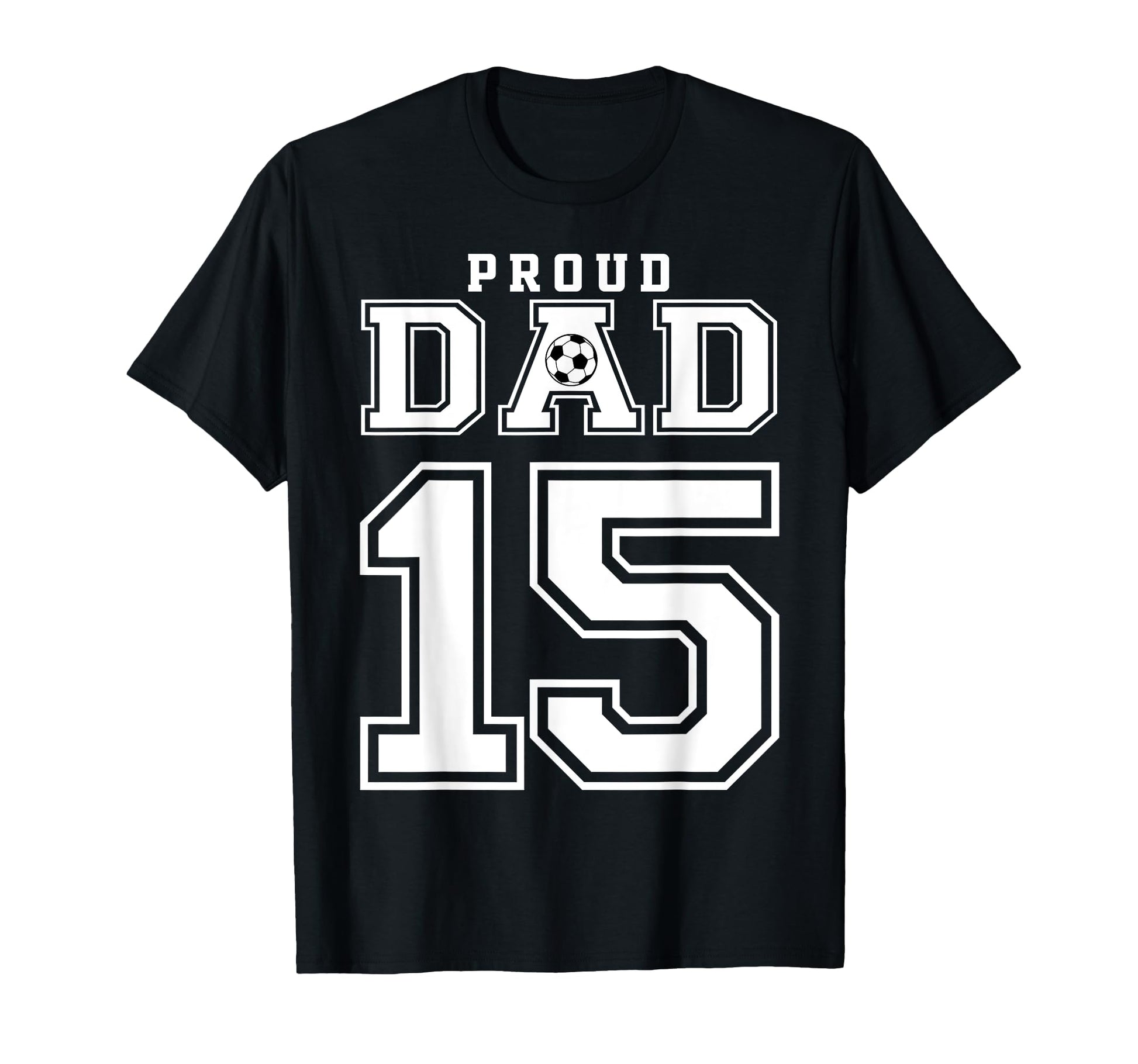 Number 15 Custom Proud Soccer Futbol T-Shirt - Aesthetic Graphic Unisex - T-Shirt, Sweatshirt, Hoodie