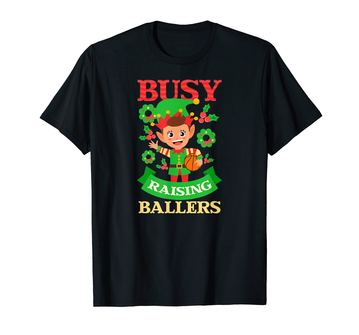 Busy Raising Ballers Basketball T-Shirt - Streetwear Style for Adults - T-Shirt, Sweatshirt, Hoodie