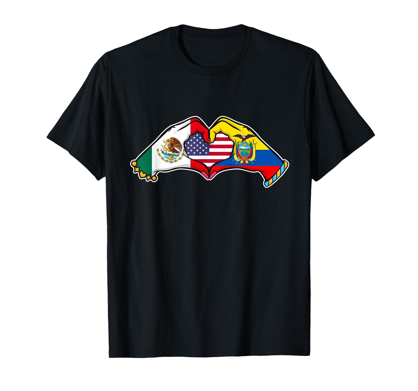 Heart Hands Mexico Ecuador And Us T-Shirt - Custom Art Print for Adults - T-Shirt, Sweatshirt, Hoodie