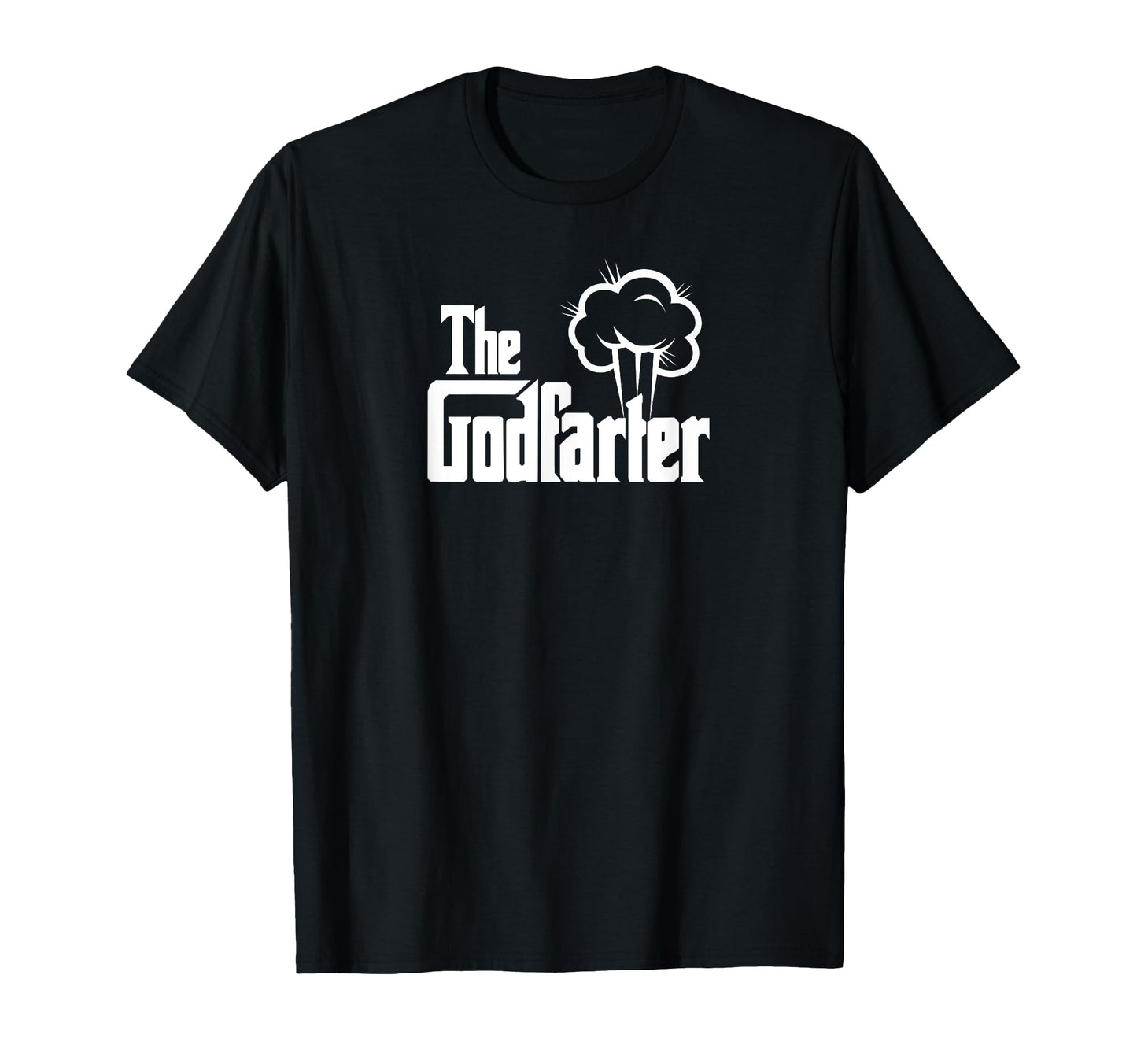 Godfarter Fart Dad Joke Fathers Day T-Shirt - Trendy Graphic for Adults - T-Shirt, Sweatshirt, Hoodie