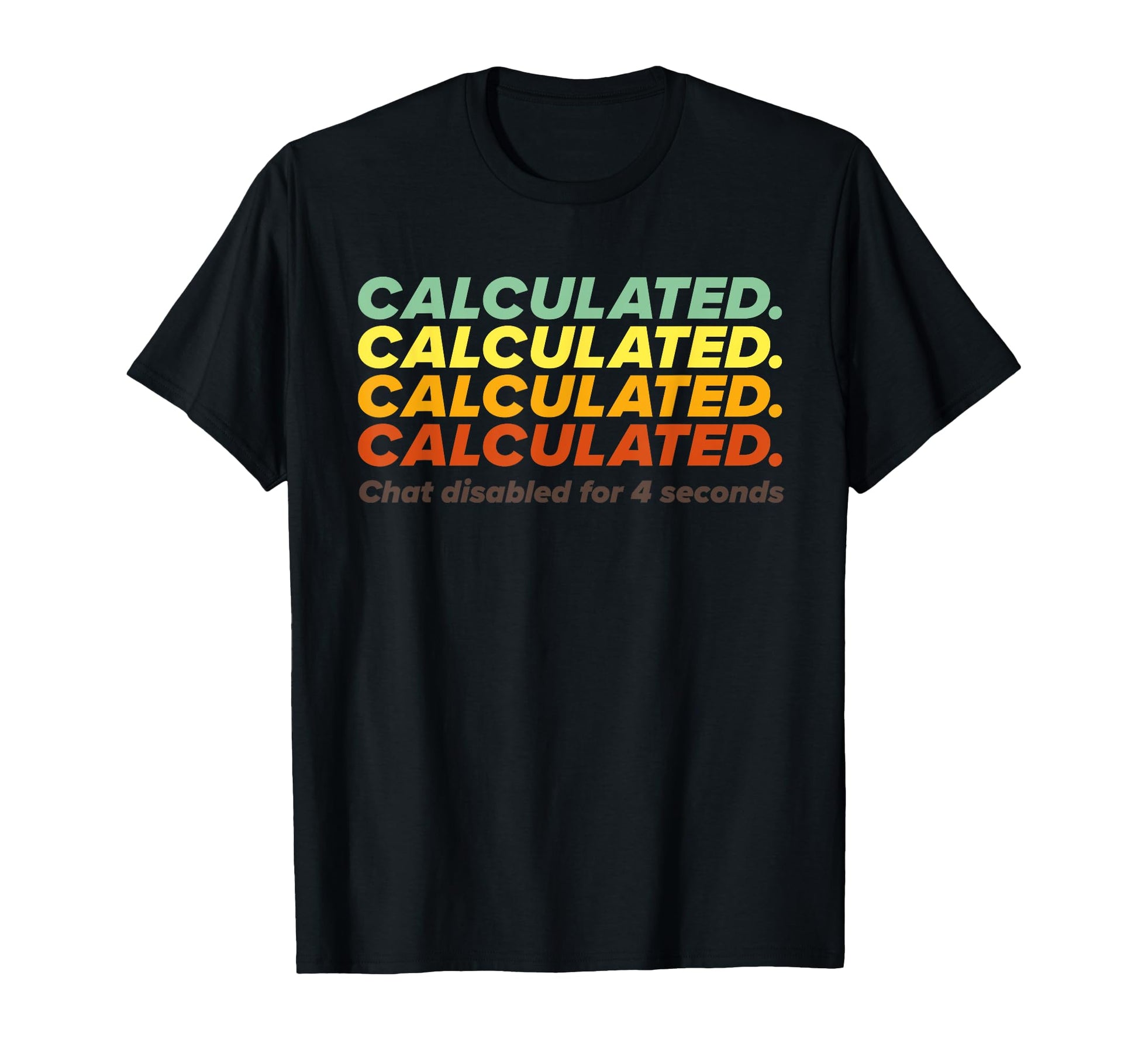 Calculated Chat Disabled Simple Rocket T-Shirt - Novelty Apparel Men Women - T-Shirt, Sweatshirt, Hoodie
