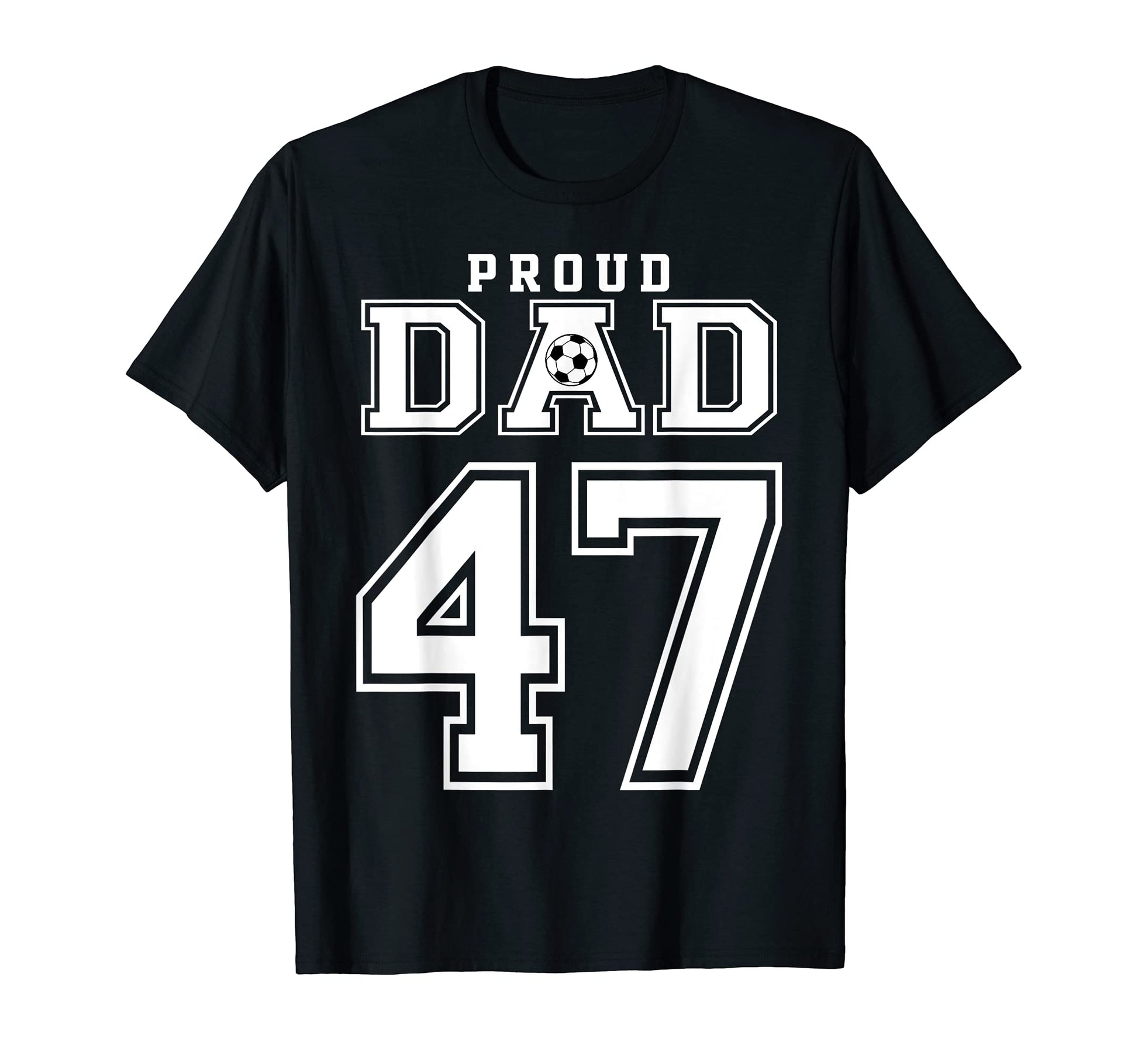 Number 47 Custom Proud Soccer Futbol T-Shirt - Aesthetic Graphic Unisex - T-Shirt, Sweatshirt, Hoodie